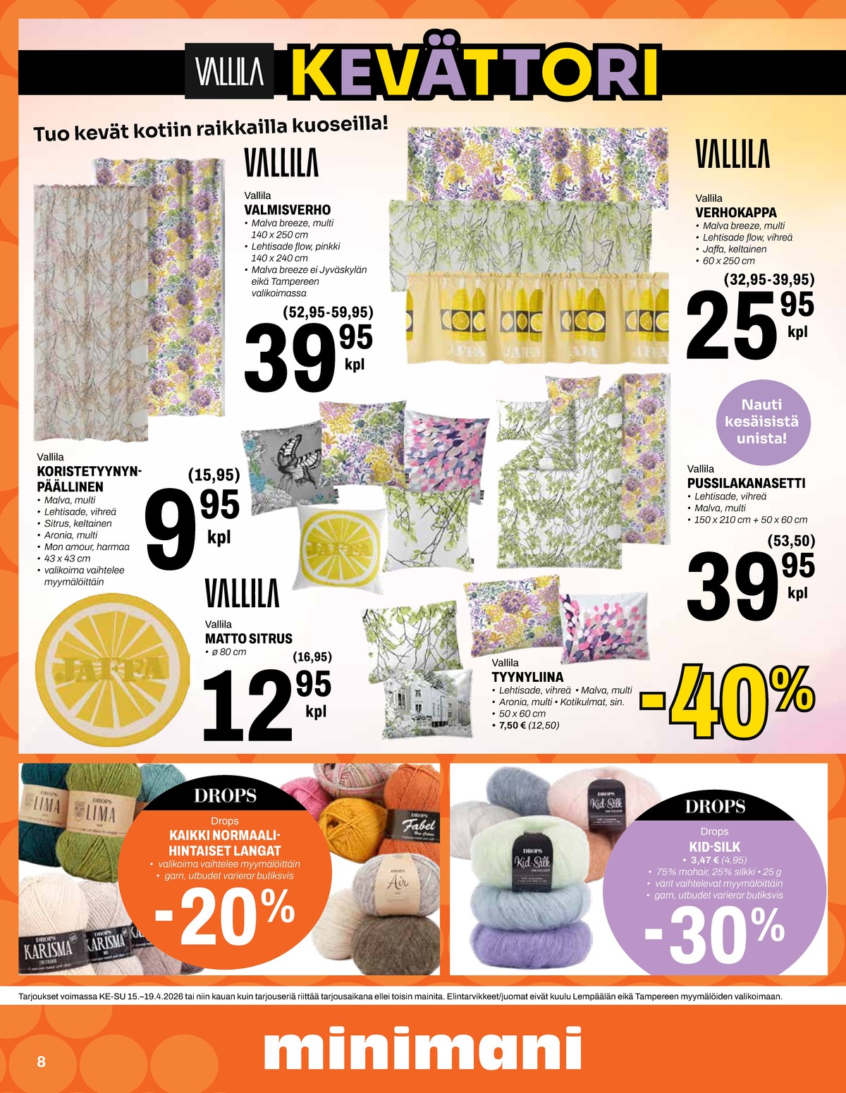 Katso ketjun Minimani tarjouslehti viikolta 16 sivustolla Viikkotarjoukset.fi. Löydät monia hyviä tarjouksia erilaisista tuotteista. Lue tarjouslehti täältä! Sivu 8