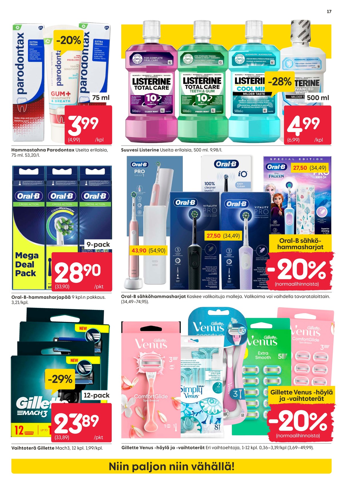 Katso ketjun Rusta tarjouslehti viikolta 17 sivustolla Viikkotarjoukset.fi. Löydät monia hyviä tarjouksia erilaisista tuotteista. Lue tarjouslehti täältä! Sivu 17