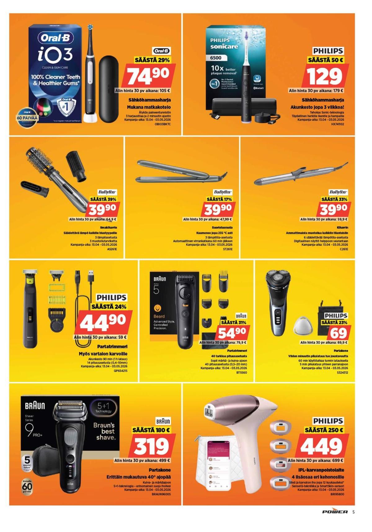 Katso ketjun Power tarjouslehti viikolta 17 sivustolla Viikkotarjoukset.fi. Löydät monia hyviä tarjouksia erilaisista tuotteista. Lue tarjouslehti täältä! Sivu 5