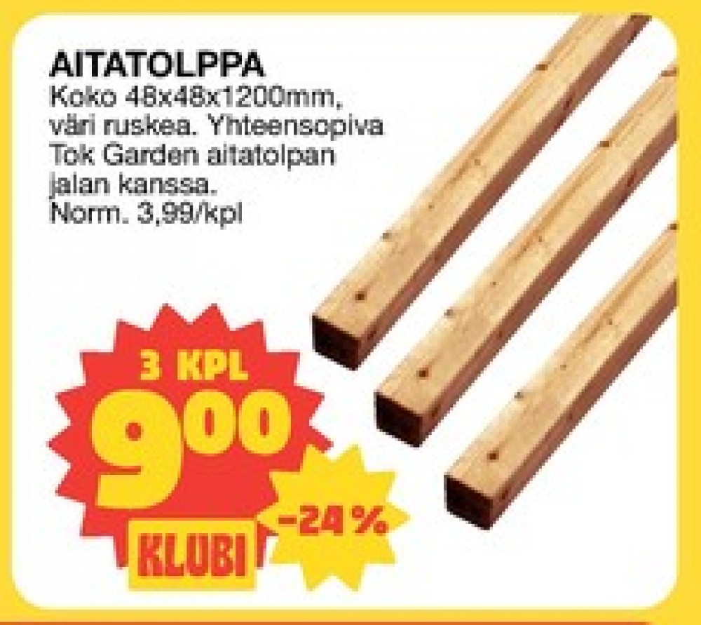 Tarjoukset ja hintavertailu haulla ei määritelty, , Aitatolpat 0.000 kpl 3 kappale €9.00