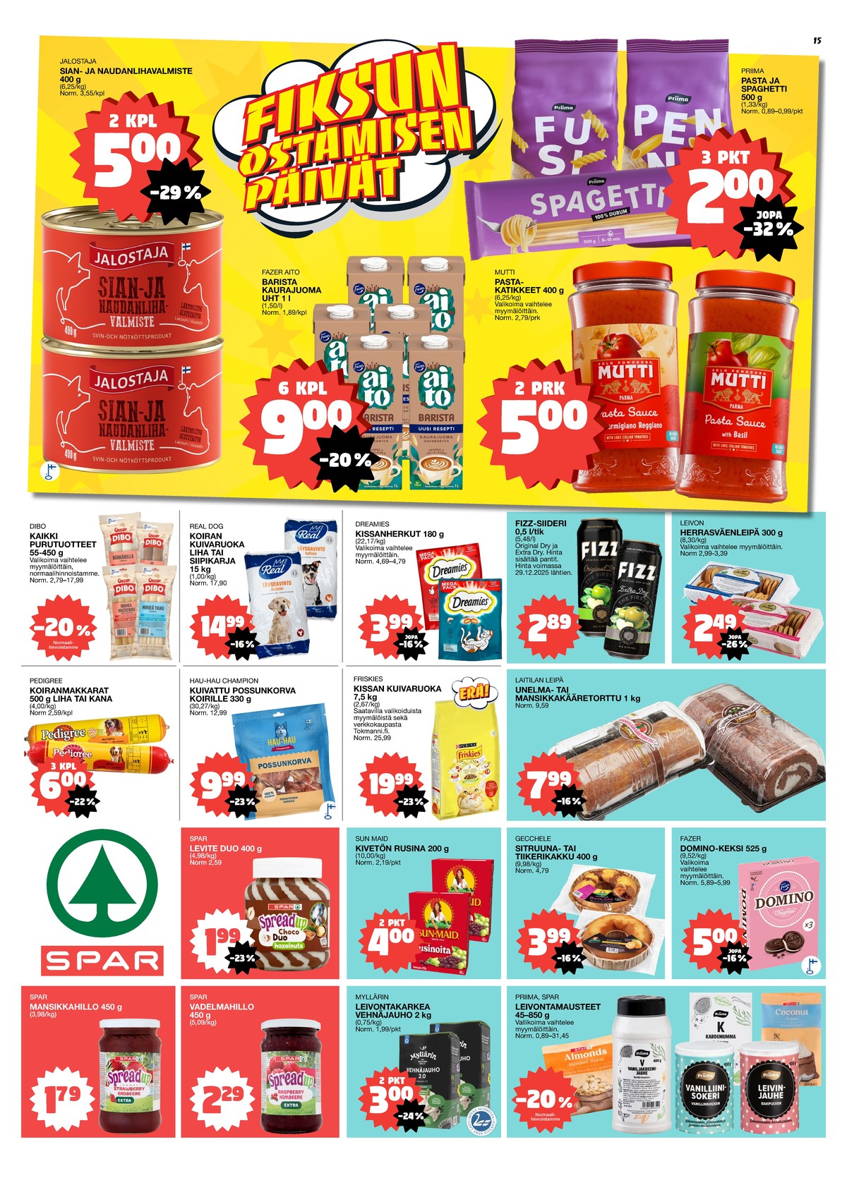 Katso ketjun Tokmanni tarjouslehti viikolta 17 sivustolla Viikkotarjoukset.fi. Löydät monia hyviä tarjouksia erilaisista tuotteista. Lue tarjouslehti täältä! Sivu 15