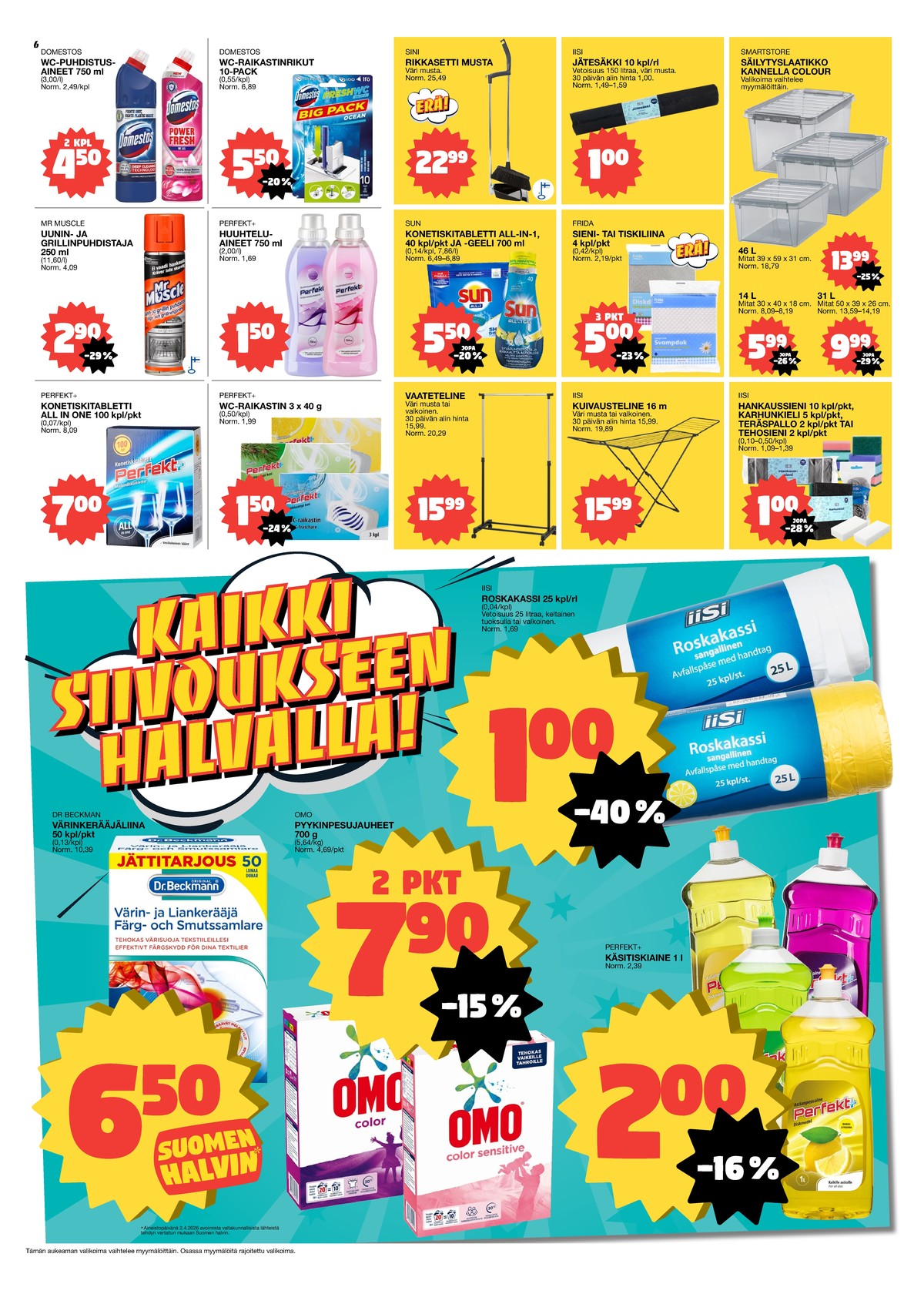 Katso ketjun Tokmanni tarjouslehti viikolta 17 sivustolla Viikkotarjoukset.fi. Löydät monia hyviä tarjouksia erilaisista tuotteista. Lue tarjouslehti täältä! Sivu 6