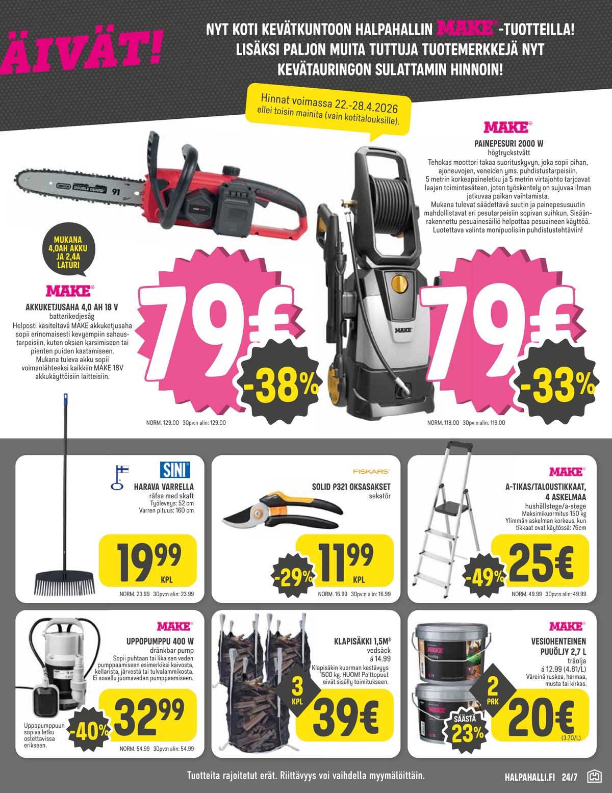 Katso ketjun Halpa Halli tarjouslehti viikolta 17 sivustolla Viikkotarjoukset.fi. Löydät monia hyviä tarjouksia erilaisista tuotteista. Lue tarjouslehti täältä! Sivu 9