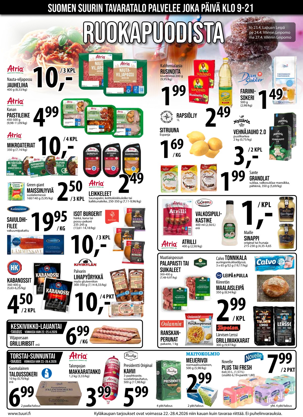 Katso ketjun Keskinen tarjouslehti viikolta 17 sivustolla Viikkotarjoukset.fi. Löydät monia hyviä tarjouksia erilaisista tuotteista. Lue tarjouslehti täältä! Sivu 8