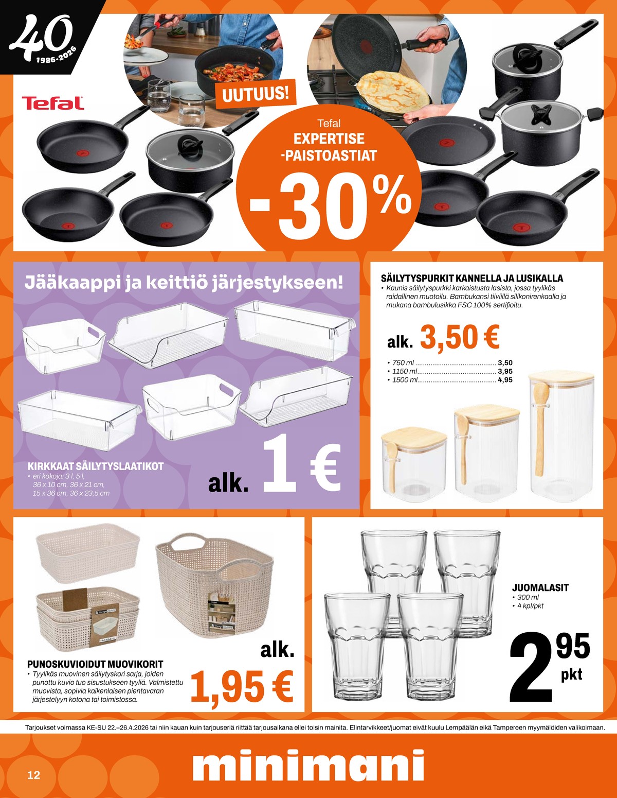 Katso ketjun Minimani tarjouslehti viikolta 17 sivustolla Viikkotarjoukset.fi. Löydät monia hyviä tarjouksia erilaisista tuotteista. Lue tarjouslehti täältä! Sivu 12