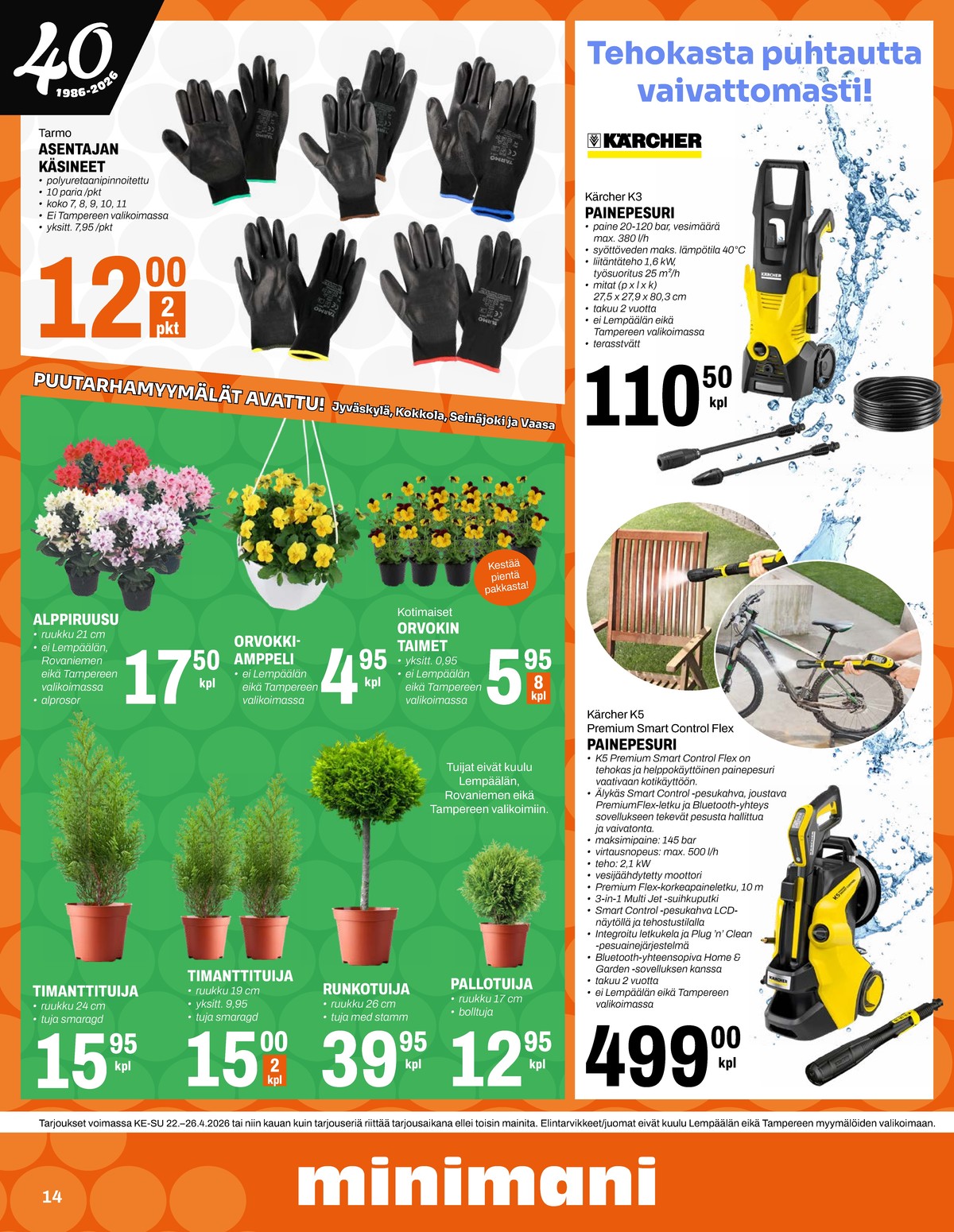 Katso ketjun Minimani tarjouslehti viikolta 17 sivustolla Viikkotarjoukset.fi. Löydät monia hyviä tarjouksia erilaisista tuotteista. Lue tarjouslehti täältä! Sivu 14