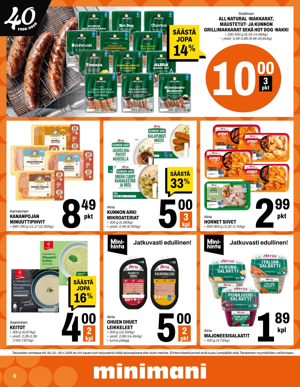 Katso ketjun Minimani tarjouslehti viikolta 17 sivustolla Viikkotarjoukset.fi. Löydät monia hyviä tarjouksia erilaisista tuotteista, esimerkiksi %product1% tai muista tuotteista. Lue tarjouslehti täältä! Sivu 6