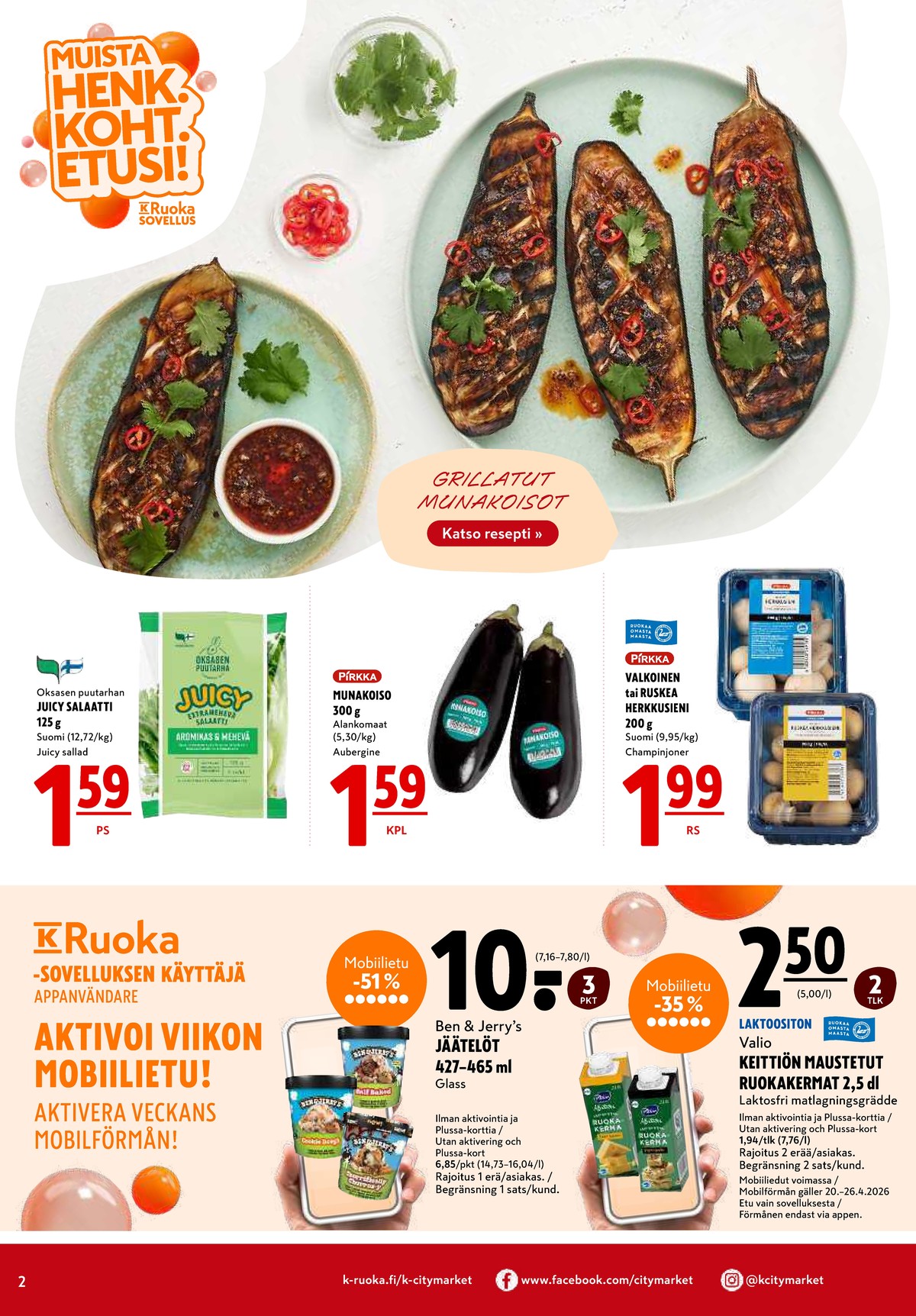 Katso ketjun K-Citymarket tarjouslehti viikolta 17 sivustolla Viikkotarjoukset.fi. Löydät monia hyviä tarjouksia erilaisista tuotteista. Lue tarjouslehti täältä! Sivu 2