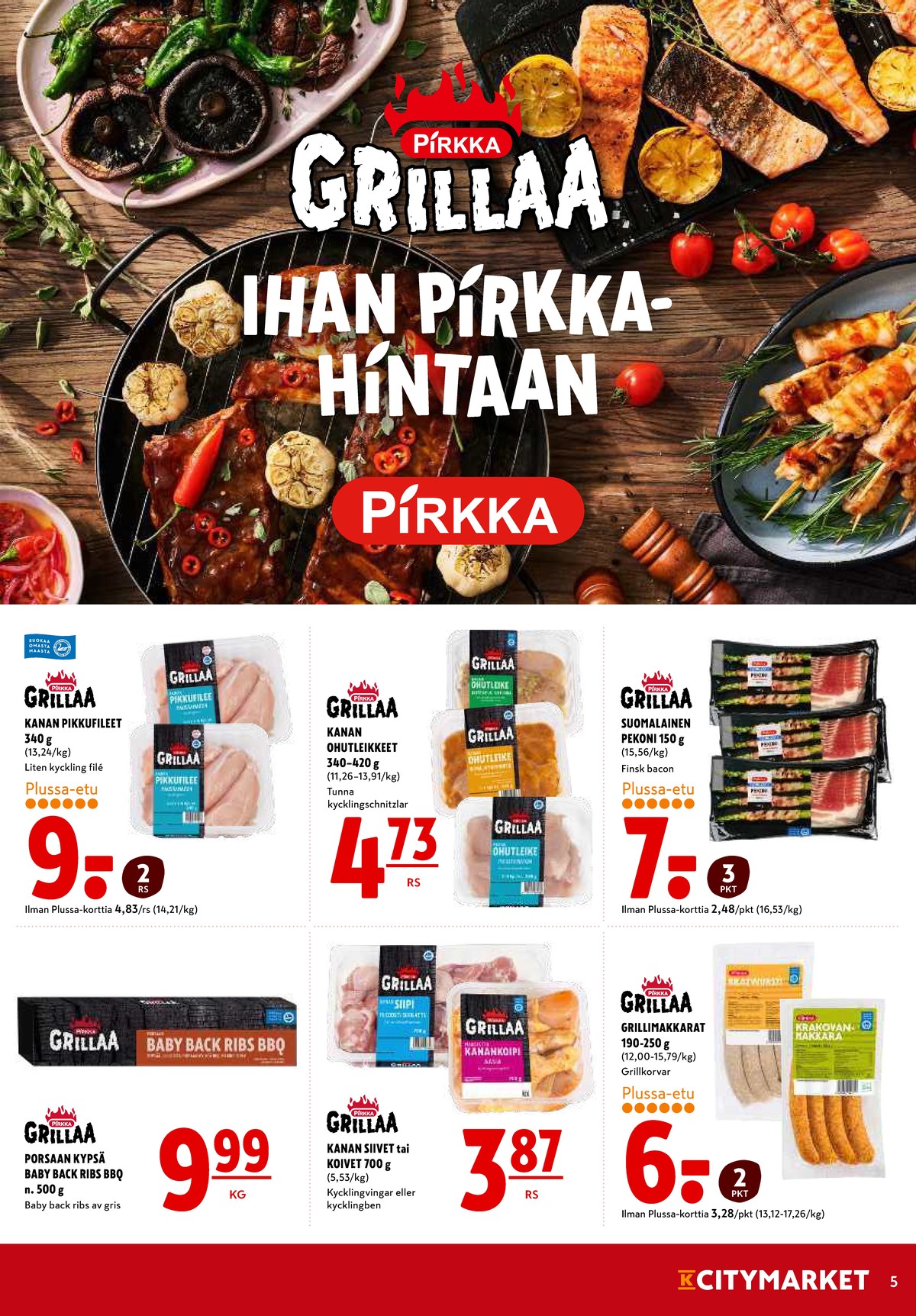 Katso ketjun K-Citymarket tarjouslehti viikolta 17 sivustolla Viikkotarjoukset.fi. Löydät monia hyviä tarjouksia erilaisista tuotteista. Lue tarjouslehti täältä! Sivu 5