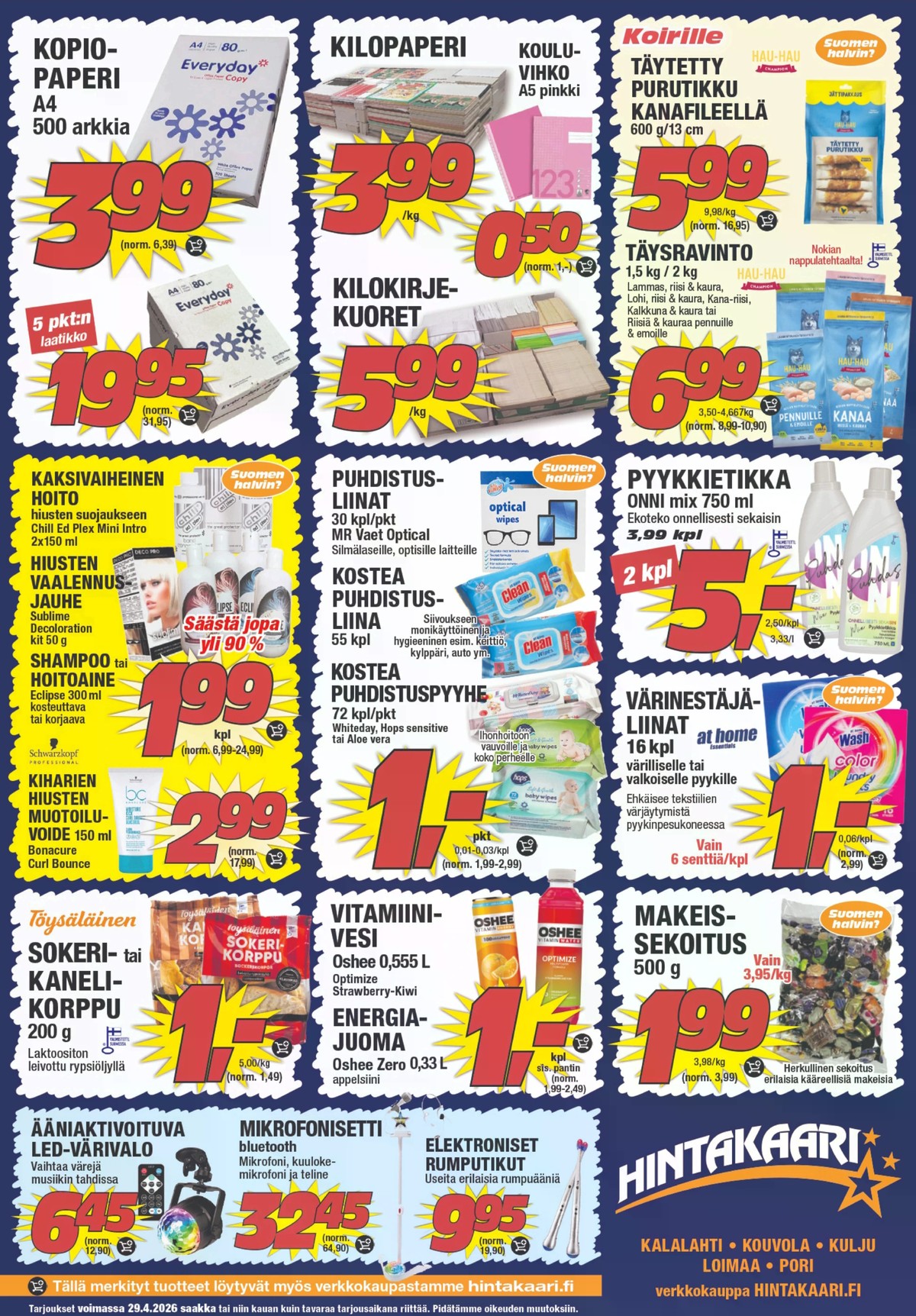 Katso ketjun Hintakaari tarjouslehti viikolta 17 sivustolla Viikkotarjoukset.fi. Löydät monia hyviä tarjouksia erilaisista tuotteista. Lue tarjouslehti täältä! Sivu 3