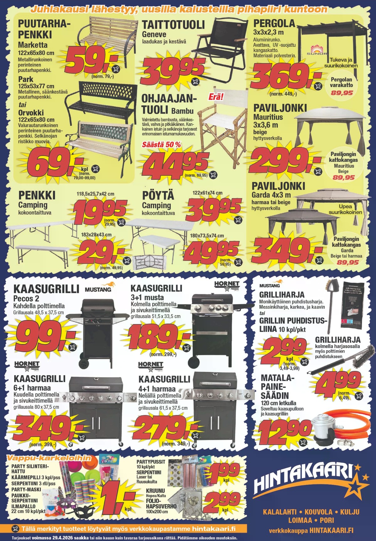 Katso ketjun Hintakaari tarjouslehti viikolta 17 sivustolla Viikkotarjoukset.fi. Löydät monia hyviä tarjouksia erilaisista tuotteista. Lue tarjouslehti täältä! Sivu 7