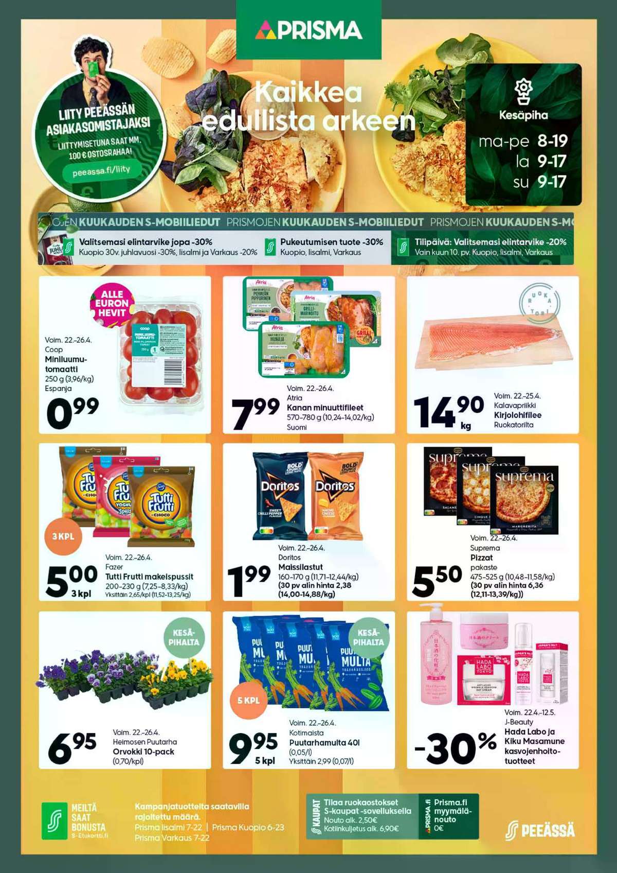 Katso ketjun Prisma region tarjouslehti viikolta 17 sivustolla Viikkotarjoukset.fi. Löydät monia hyviä tarjouksia erilaisista tuotteista. Lue tarjouslehti täältä! Sivu 1