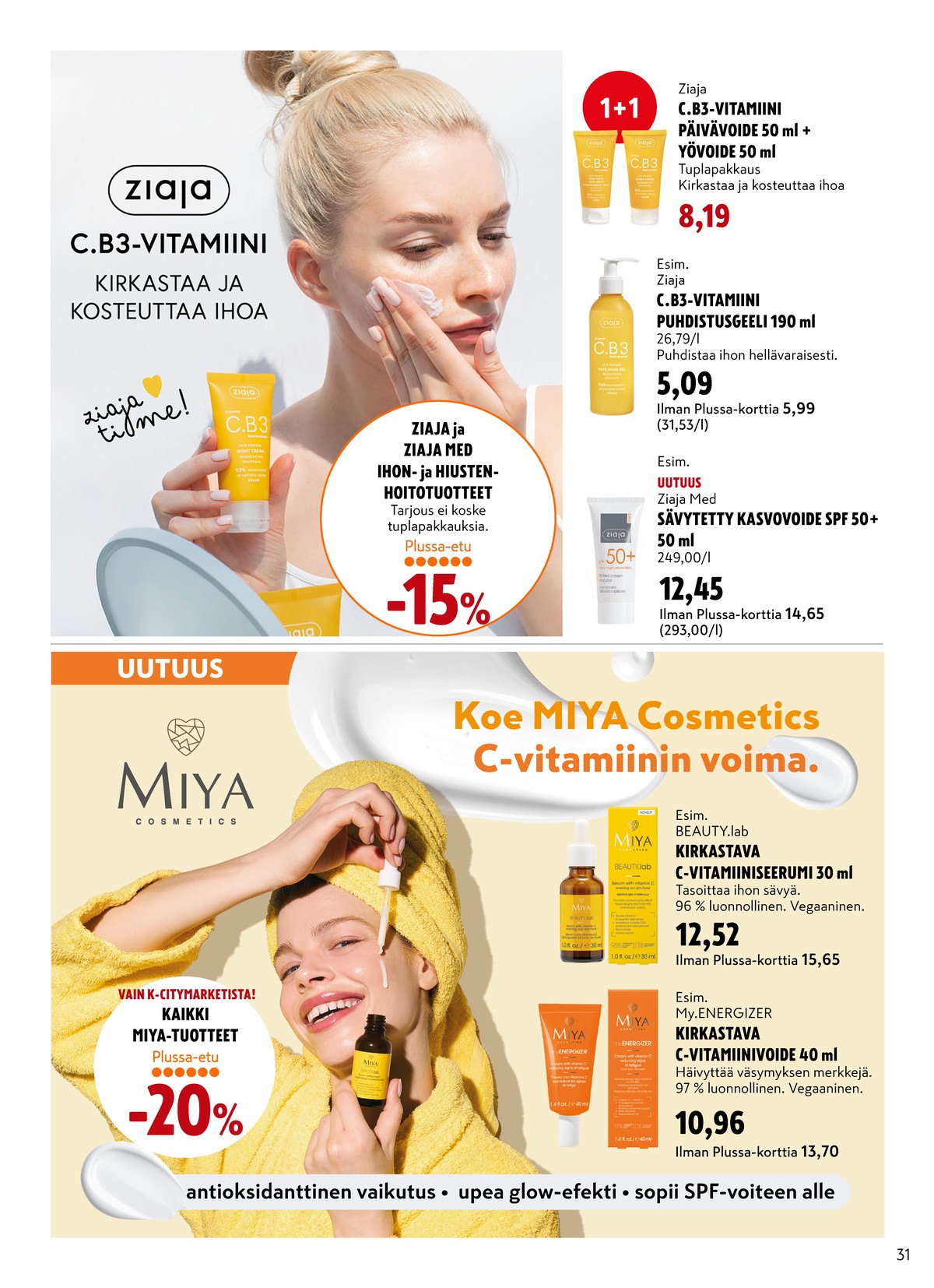 Katso ketjun K-Citymarket tarjouslehti viikolta 18 sivustolla Viikkotarjoukset.fi. Löydät monia hyviä tarjouksia erilaisista tuotteista. Lue tarjouslehti täältä! Sivu 31