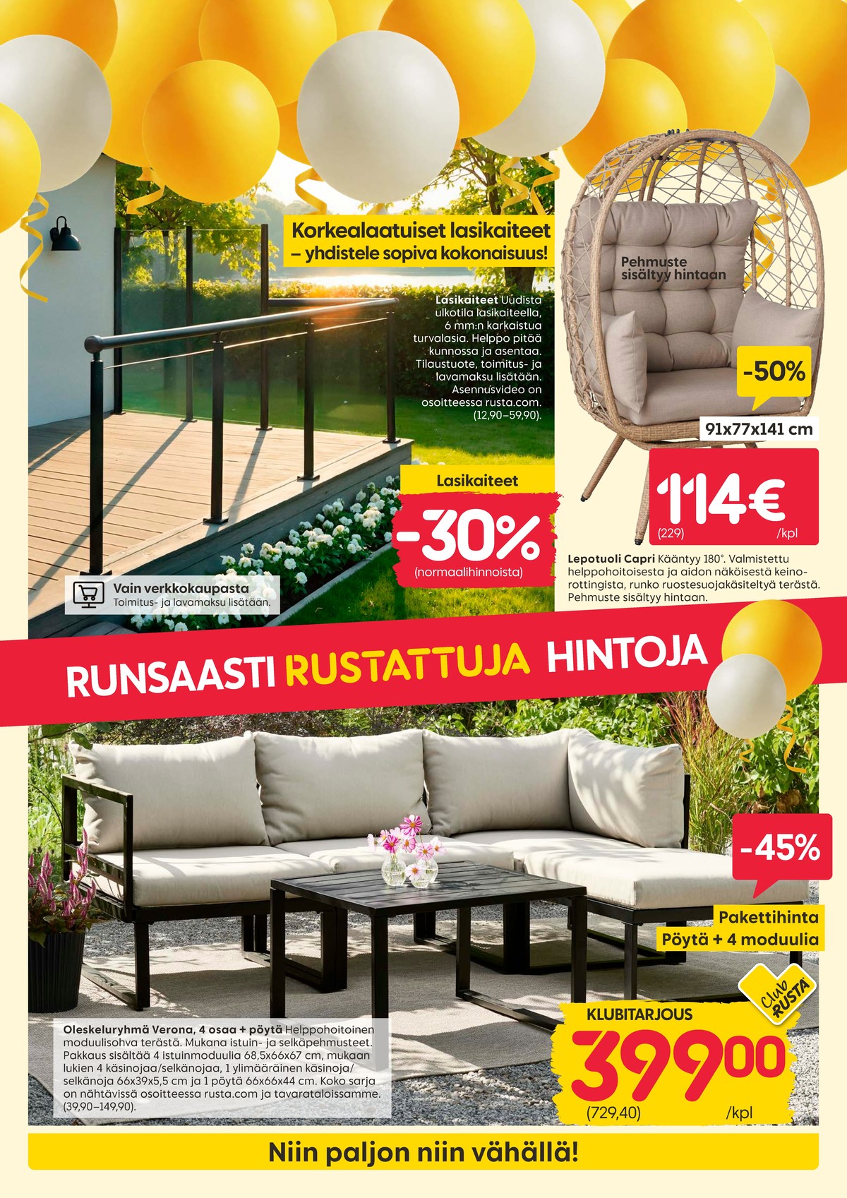 Katso ketjun Rusta tarjouslehti viikolta 18 sivustolla Viikkotarjoukset.fi. Löydät monia hyviä tarjouksia erilaisista tuotteista, esimerkiksi aitaelementit ei määritelty tai lepotuolit ei määritelty. Lue tarjouslehti täältä! Sivu 2