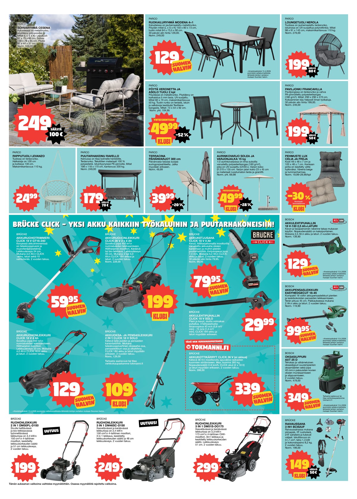 Katso ketjun Tokmanni tarjouslehti viikolta 18 sivustolla Viikkotarjoukset.fi. Löydät monia hyviä tarjouksia erilaisista tuotteista. Lue tarjouslehti täältä! Sivu 12