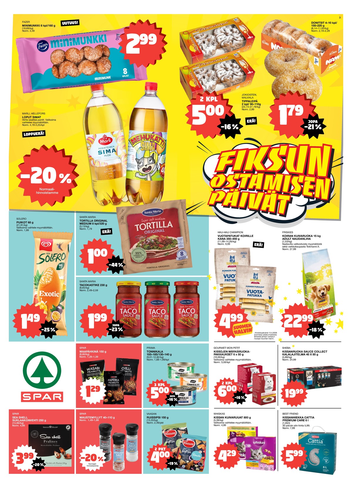 Katso ketjun Tokmanni tarjouslehti viikolta 18 sivustolla Viikkotarjoukset.fi. Löydät monia hyviä tarjouksia erilaisista tuotteista. Lue tarjouslehti täältä! Sivu 3