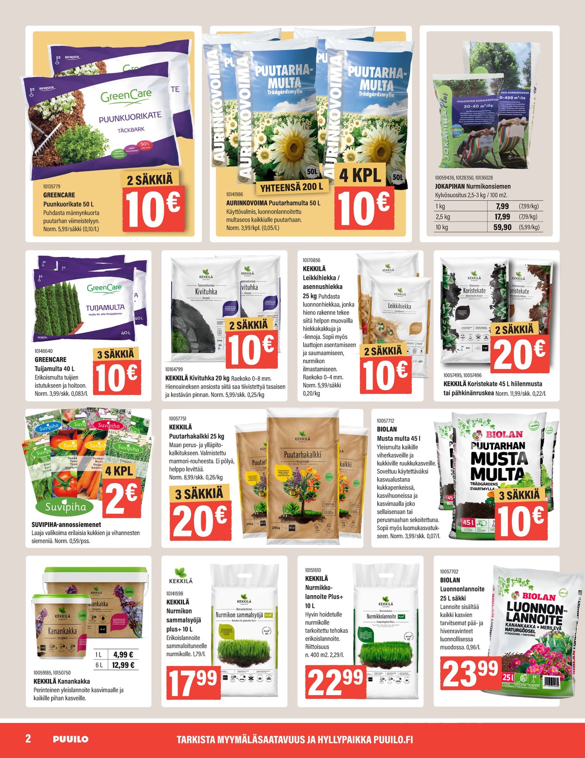 Katso ketjun Puuilo tarjouslehti viikolta 18 sivustolla Viikkotarjoukset.fi. Löydät monia hyviä tarjouksia erilaisista tuotteista. Lue tarjouslehti täältä! Sivu 2