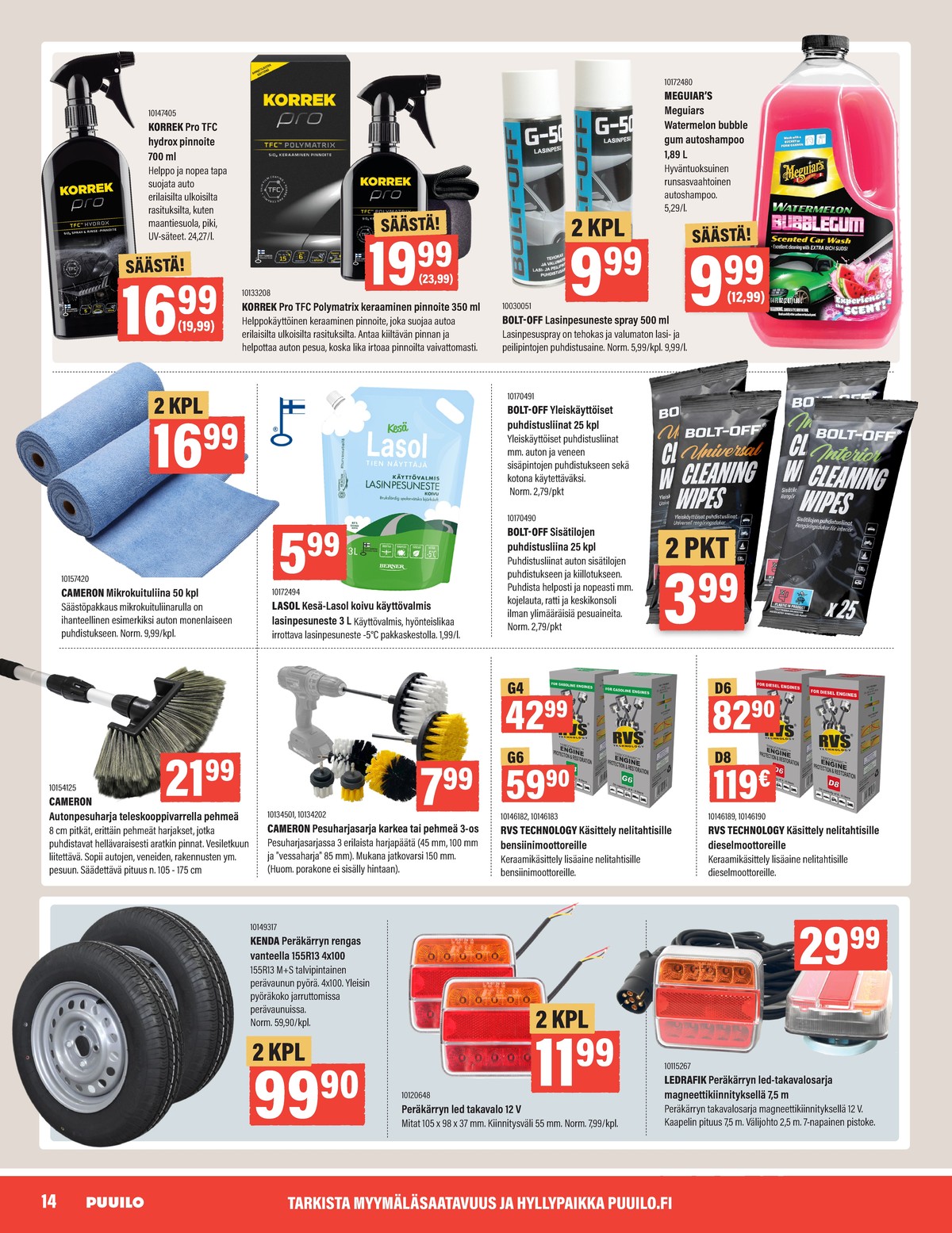 Katso ketjun Puuilo tarjouslehti viikolta 18 sivustolla Viikkotarjoukset.fi. Löydät monia hyviä tarjouksia erilaisista tuotteista. Lue tarjouslehti täältä! Sivu 14