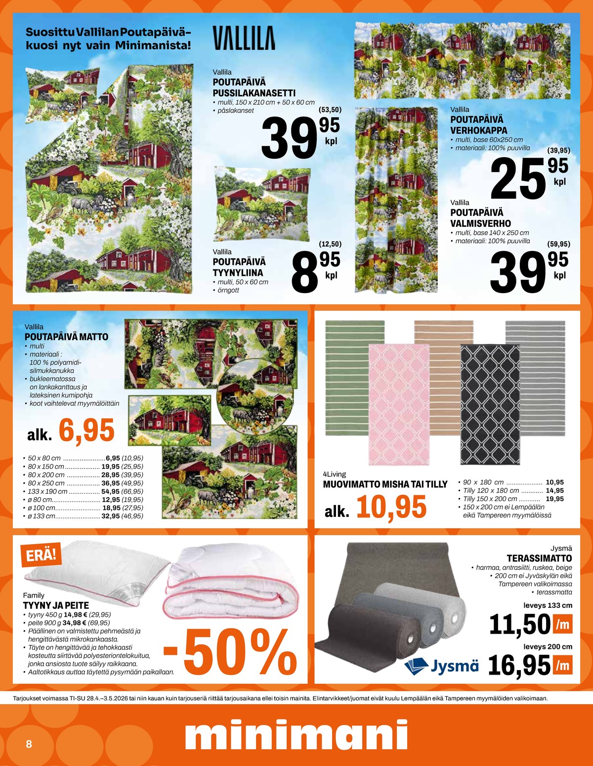 Katso ketjun Minimani tarjouslehti viikolta 18 sivustolla Viikkotarjoukset.fi. Löydät monia hyviä tarjouksia erilaisista tuotteista. Lue tarjouslehti täältä! Sivu 8