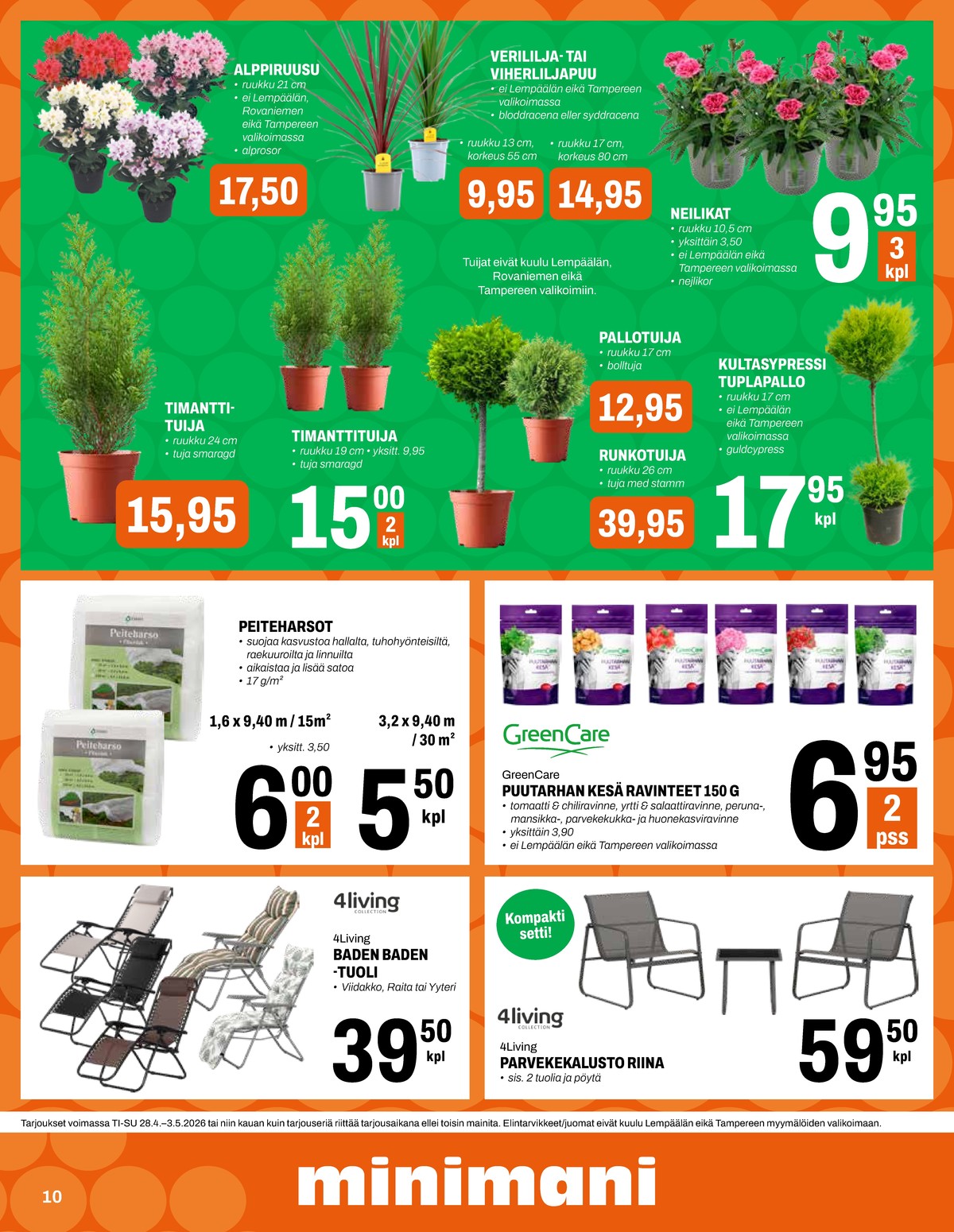 Katso ketjun Minimani tarjouslehti viikolta 18 sivustolla Viikkotarjoukset.fi. Löydät monia hyviä tarjouksia erilaisista tuotteista. Lue tarjouslehti täältä! Sivu 10