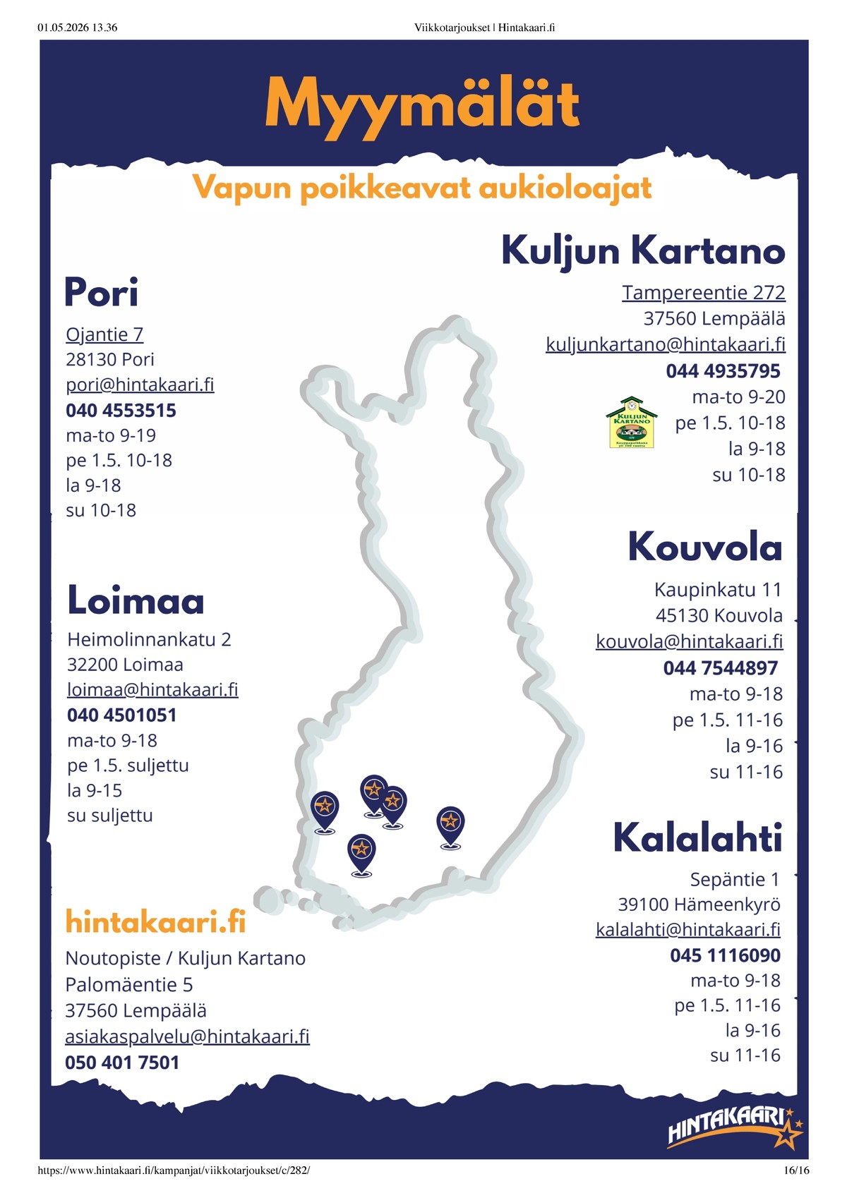 Katso ketjun Hintakaari tarjouslehti viikolta 18 sivustolla Viikkotarjoukset.fi. Löydät monia hyviä tarjouksia erilaisista tuotteista. Lue tarjouslehti täältä! Sivu 16