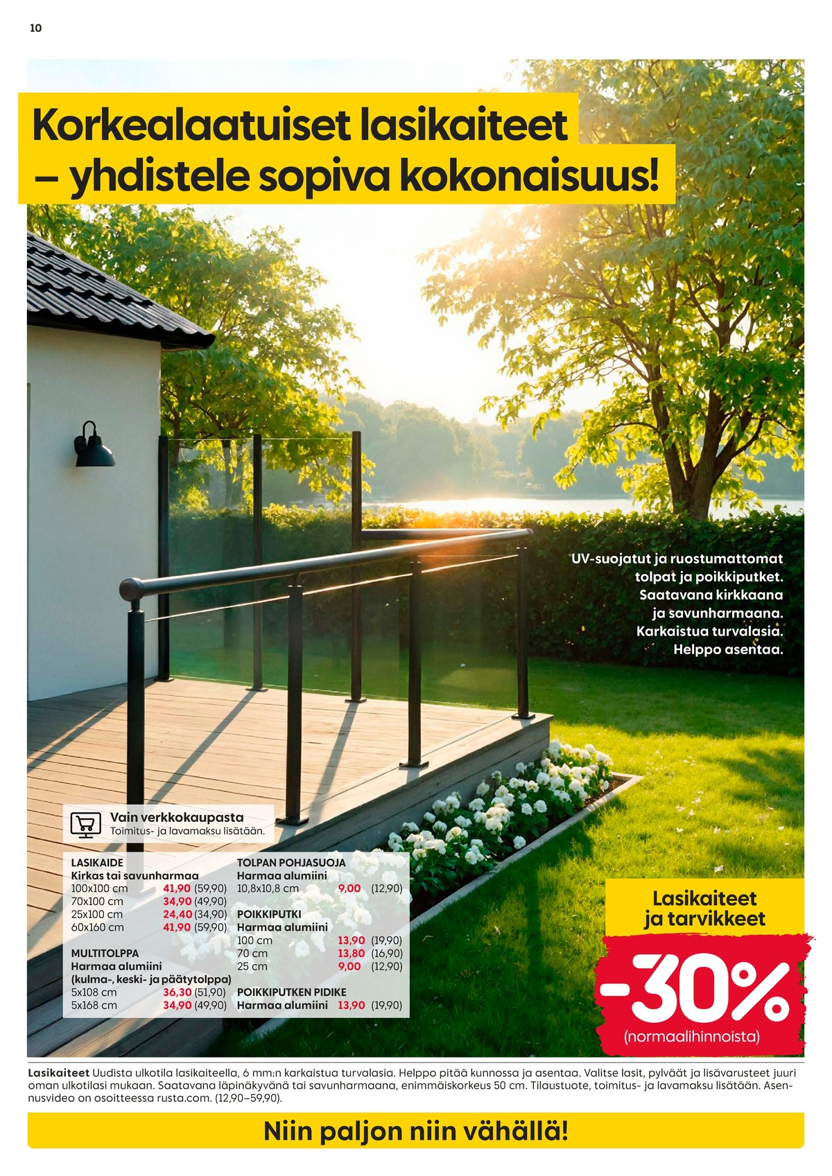 Katso ketjun Rusta tarjouslehti viikolta 19 sivustolla Viikkotarjoukset.fi. Löydät monia hyviä tarjouksia erilaisista tuotteista. Lue tarjouslehti täältä! Sivu 10