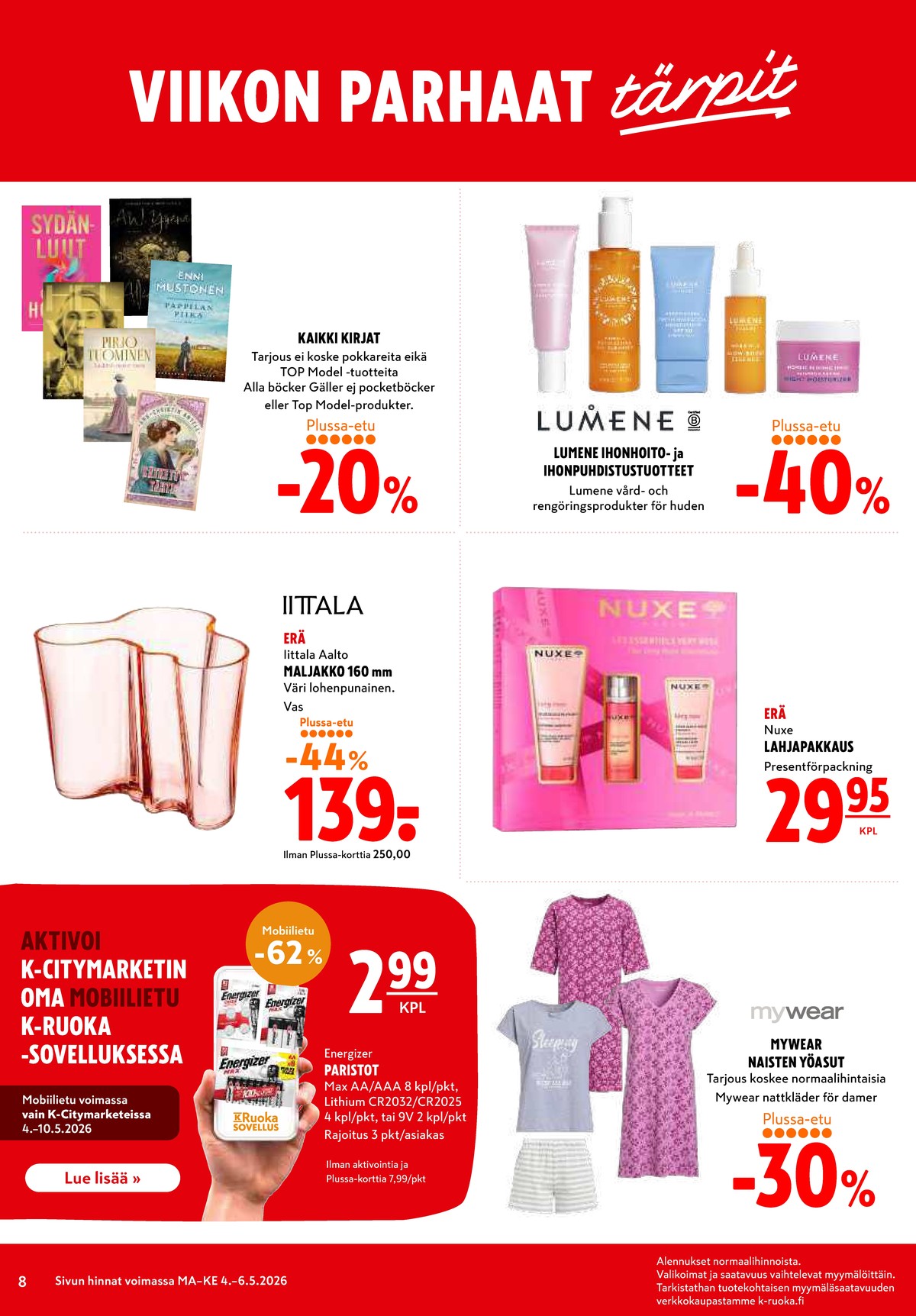 Katso ketjun K-Citymarket tarjouslehti viikolta 19 sivustolla Viikkotarjoukset.fi. Löydät monia hyviä tarjouksia erilaisista tuotteista. Lue tarjouslehti täältä! Sivu 8