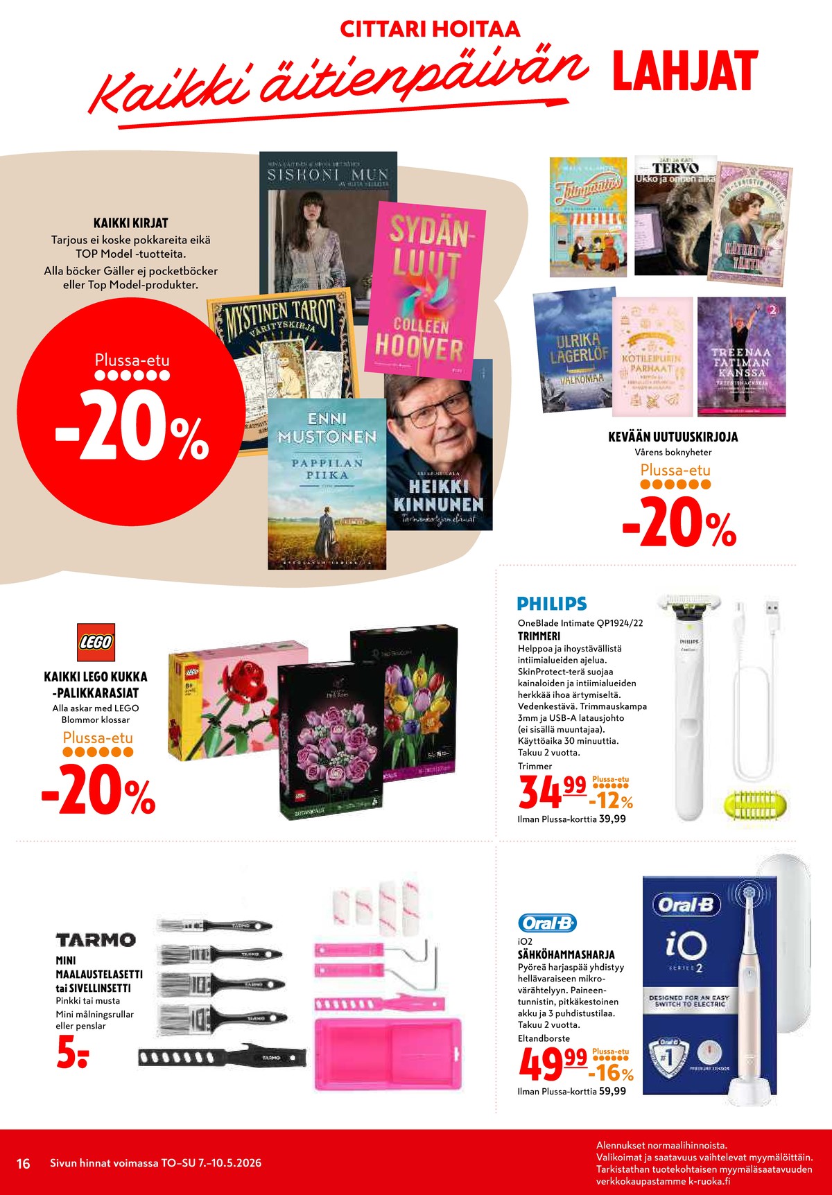 Katso ketjun K-Citymarket tarjouslehti viikolta 19 sivustolla Viikkotarjoukset.fi. Löydät monia hyviä tarjouksia erilaisista tuotteista. Lue tarjouslehti täältä! Sivu 16