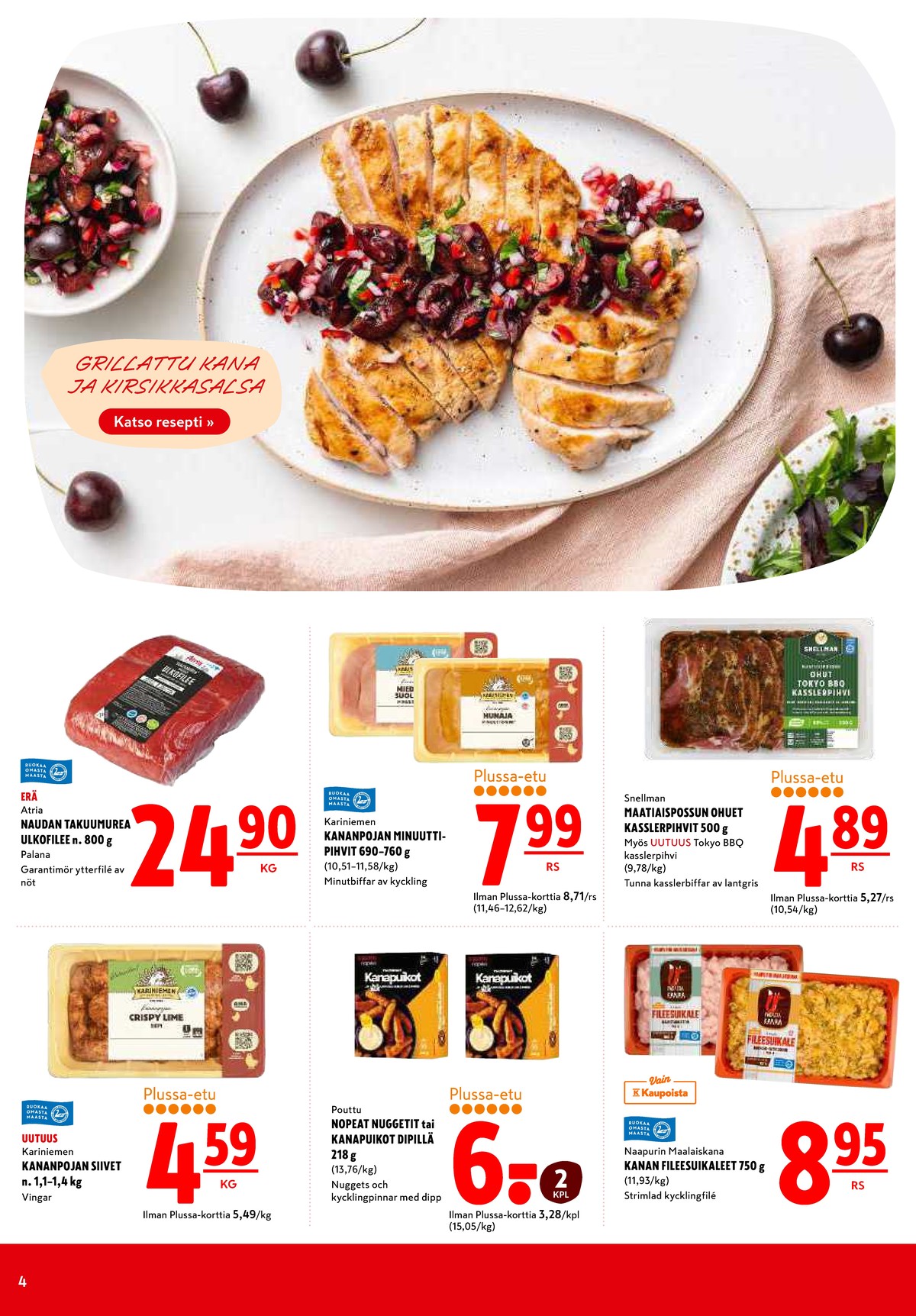 Katso ketjun K-Citymarket tarjouslehti viikolta 19 sivustolla Viikkotarjoukset.fi. Löydät monia hyviä tarjouksia erilaisista tuotteista. Lue tarjouslehti täältä! Sivu 4