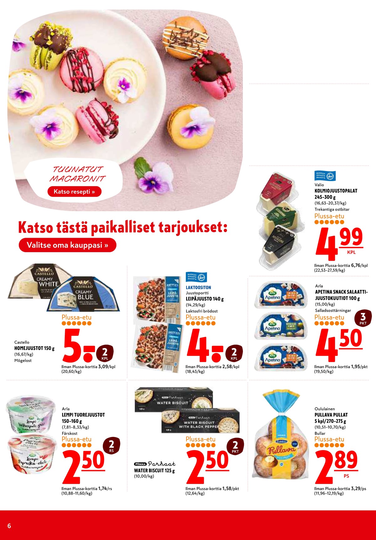 Katso ketjun K-Citymarket tarjouslehti viikolta 19 sivustolla Viikkotarjoukset.fi. Löydät monia hyviä tarjouksia erilaisista tuotteista. Lue tarjouslehti täältä! Sivu 6