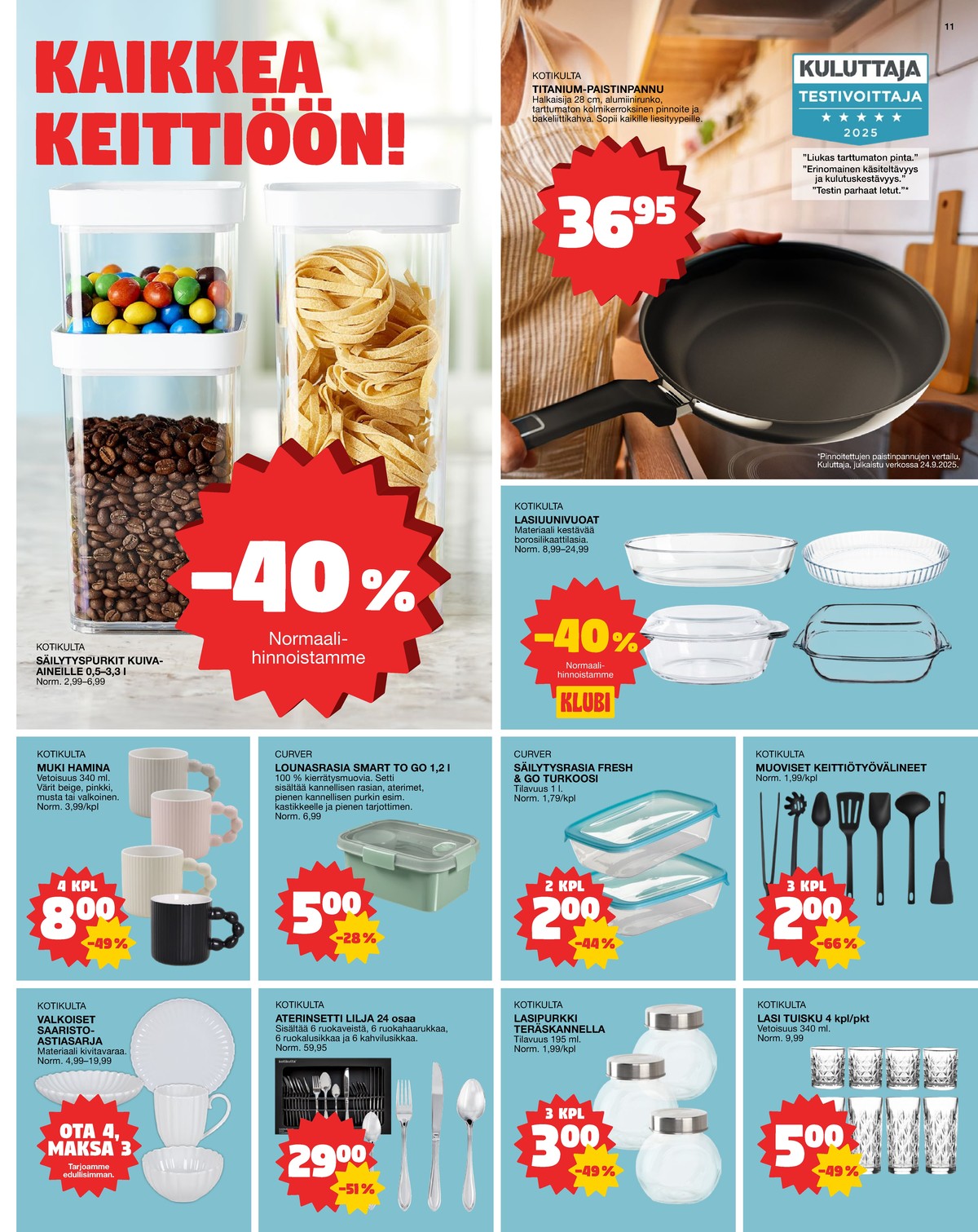Katso ketjun Tokmanni tarjouslehti viikolta 2 sivustolla Viikkotarjoukset.fi. Löydät monia hyviä tarjouksia erilaisista tuotteista. Lue tarjouslehti täältä! Sivu 11