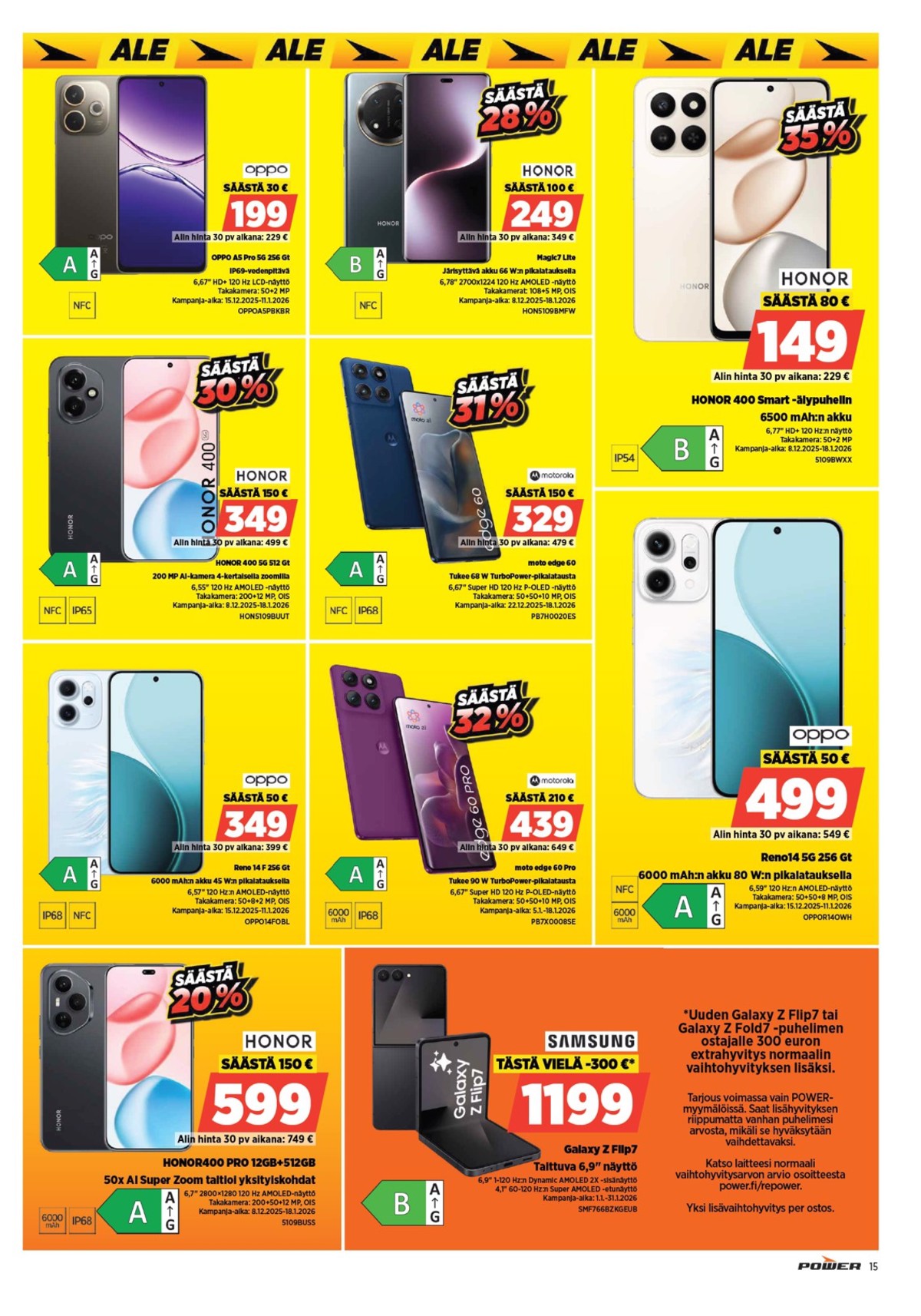Katso ketjun Power tarjouslehti viikolta 2 sivustolla Viikkotarjoukset.fi. Löydät monia hyviä tarjouksia erilaisista tuotteista. Lue tarjouslehti täältä! Sivu 17