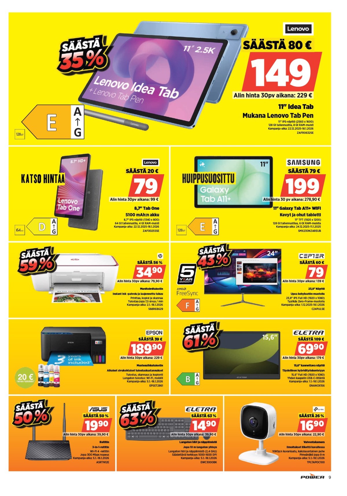 Katso ketjun Power tarjouslehti viikolta 2 sivustolla Viikkotarjoukset.fi. Löydät monia hyviä tarjouksia erilaisista tuotteista. Lue tarjouslehti täältä! Sivu 9
