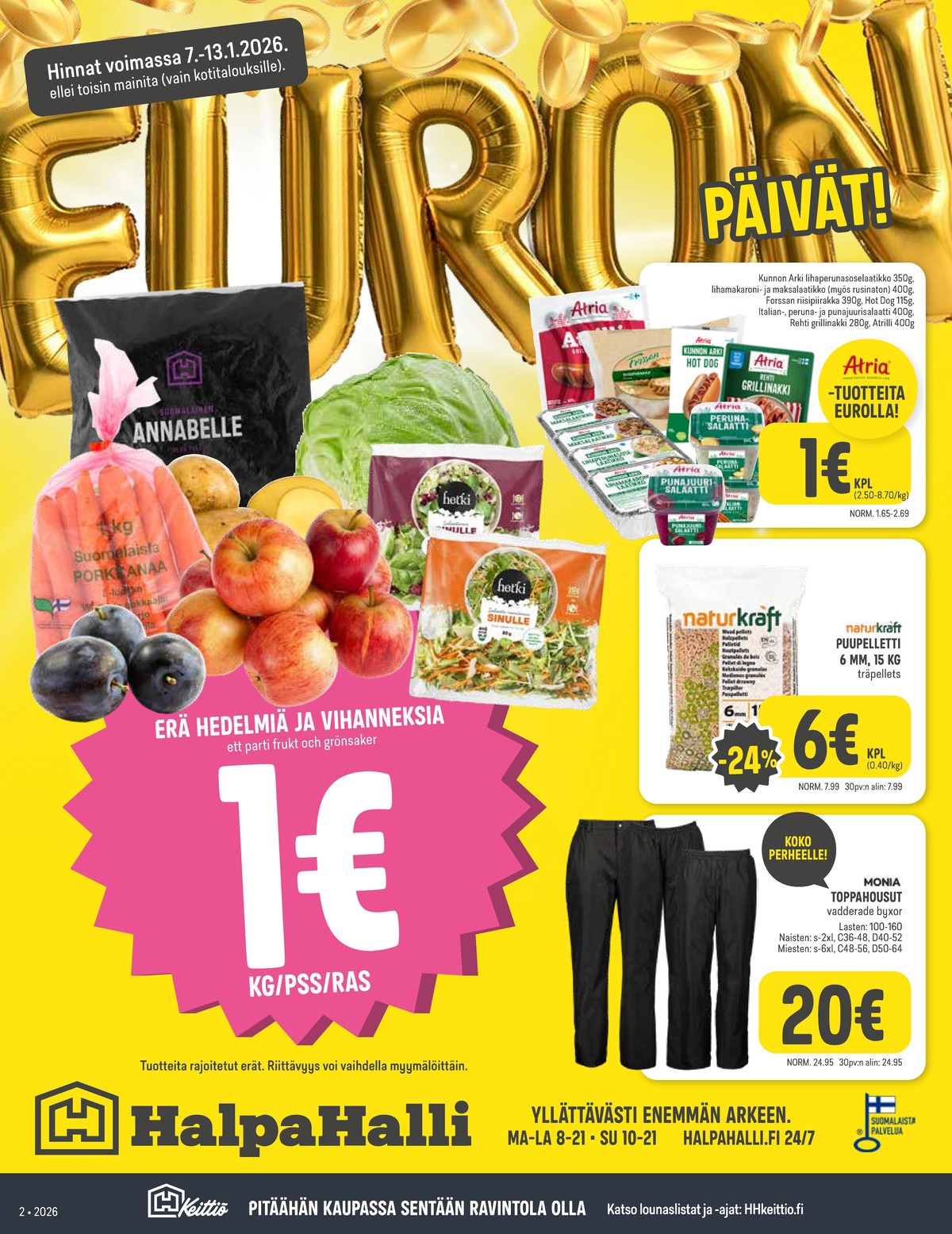 Katso ketjun Halpa Halli tarjouslehti viikolta 2 sivustolla Viikkotarjoukset.fi. Löydät monia hyviä tarjouksia erilaisista tuotteista. Lue tarjouslehti täältä! Sivu 1