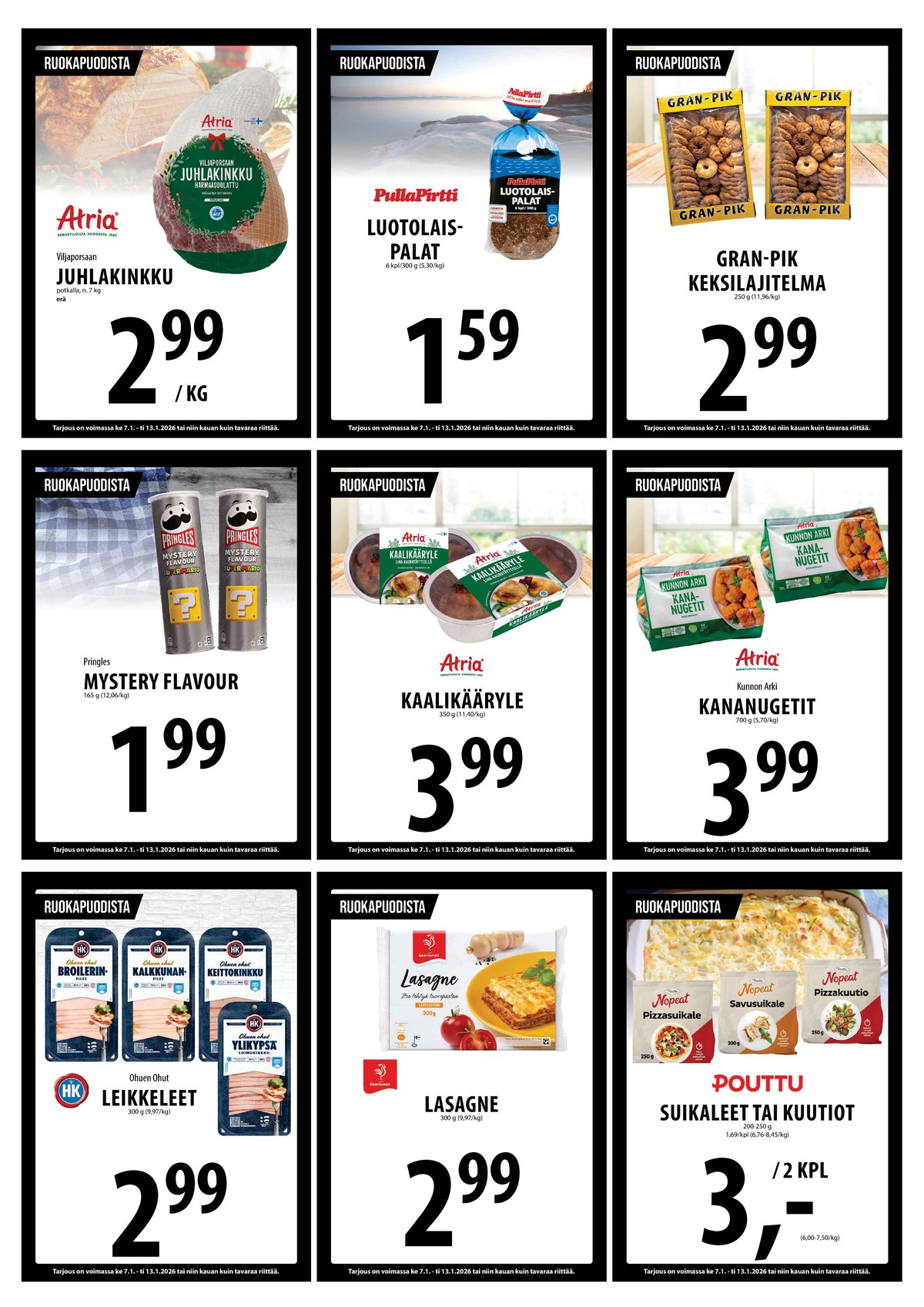 Katso ketjun Keskinen tarjouslehti viikolta 2 sivustolla Viikkotarjoukset.fi. Löydät monia hyviä tarjouksia erilaisista tuotteista, esimerkiksi leikkeleet hk tai valmisruoat atria. Lue tarjouslehti täältä! Sivu 7