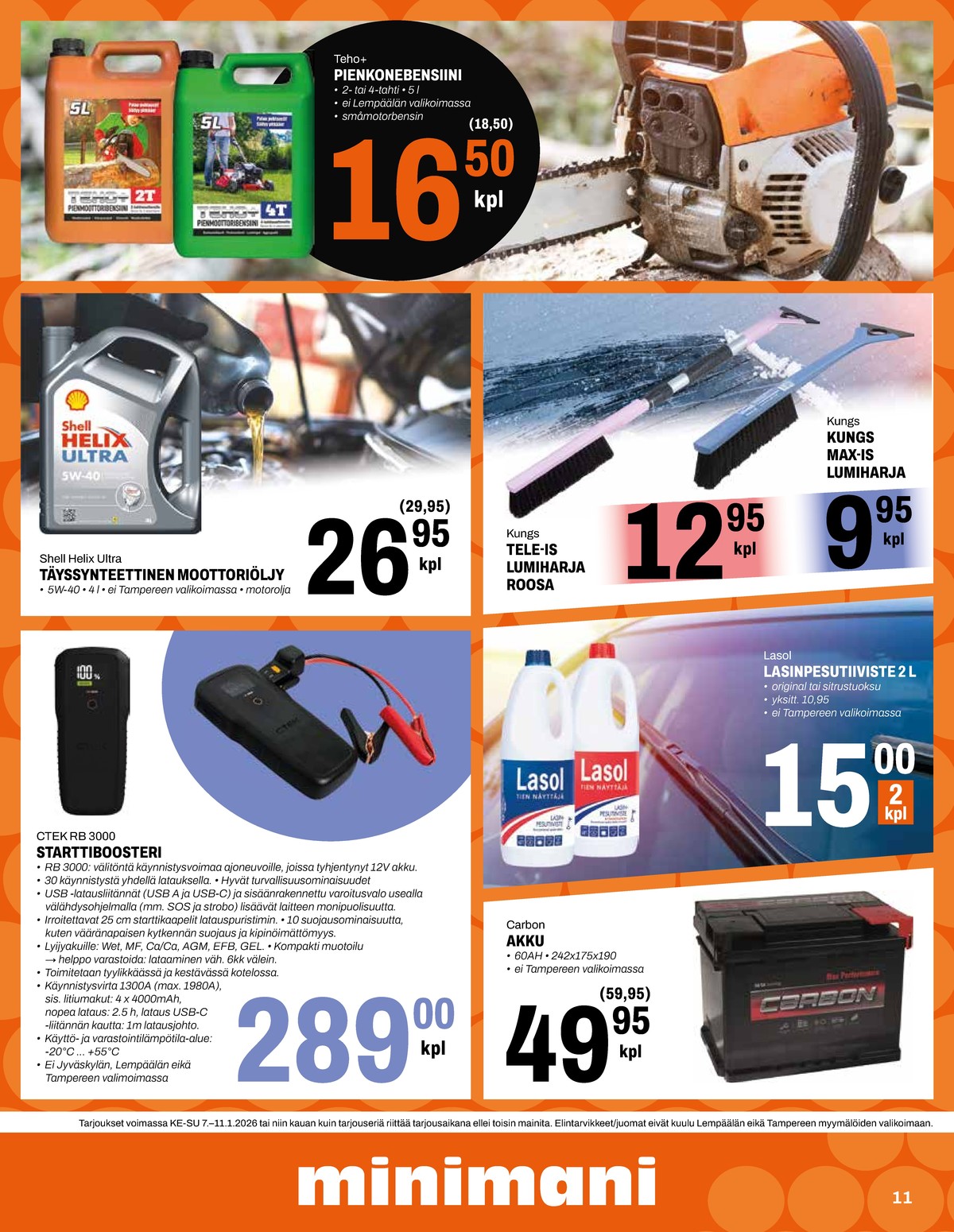 Katso ketjun Minimani tarjouslehti viikolta 2 sivustolla Viikkotarjoukset.fi. Löydät monia hyviä tarjouksia erilaisista tuotteista, esimerkiksi %product1% tai muista tuotteista. Lue tarjouslehti täältä! Sivu 11