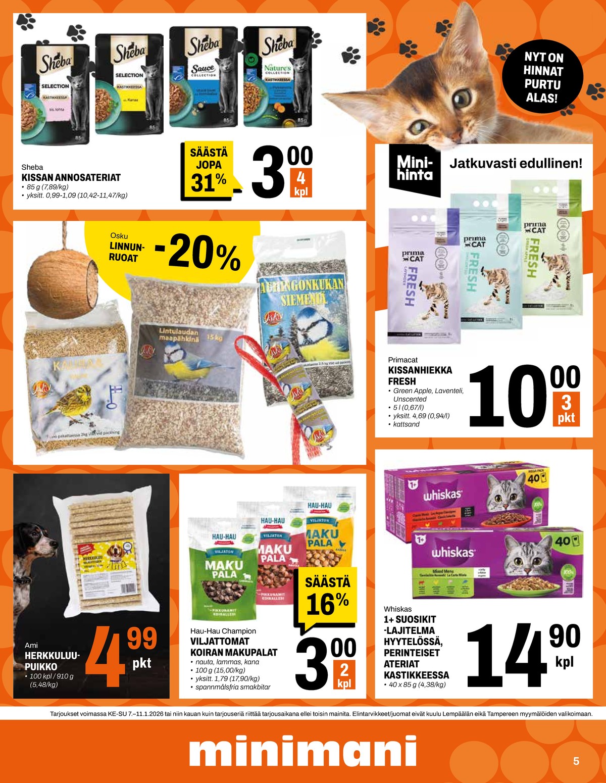 Katso ketjun Minimani tarjouslehti viikolta 2 sivustolla Viikkotarjoukset.fi. Löydät monia hyviä tarjouksia erilaisista tuotteista, esimerkiksi %product1% tai muista tuotteista. Lue tarjouslehti täältä! Sivu 5