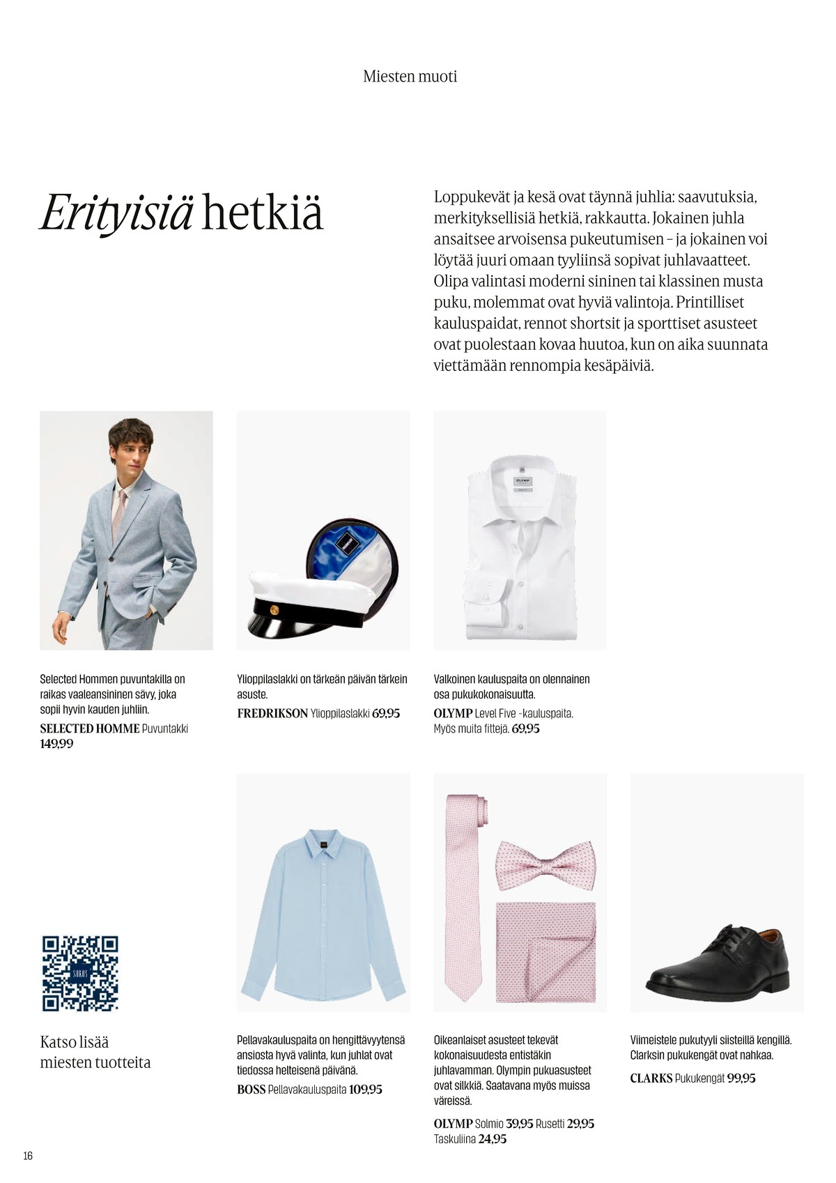 Katso ketjun Sokos tarjouslehti viikolta 20 sivustolla Viikkotarjoukset.fi. Löydät monia hyviä tarjouksia erilaisista tuotteista. Lue tarjouslehti täältä! Sivu 16