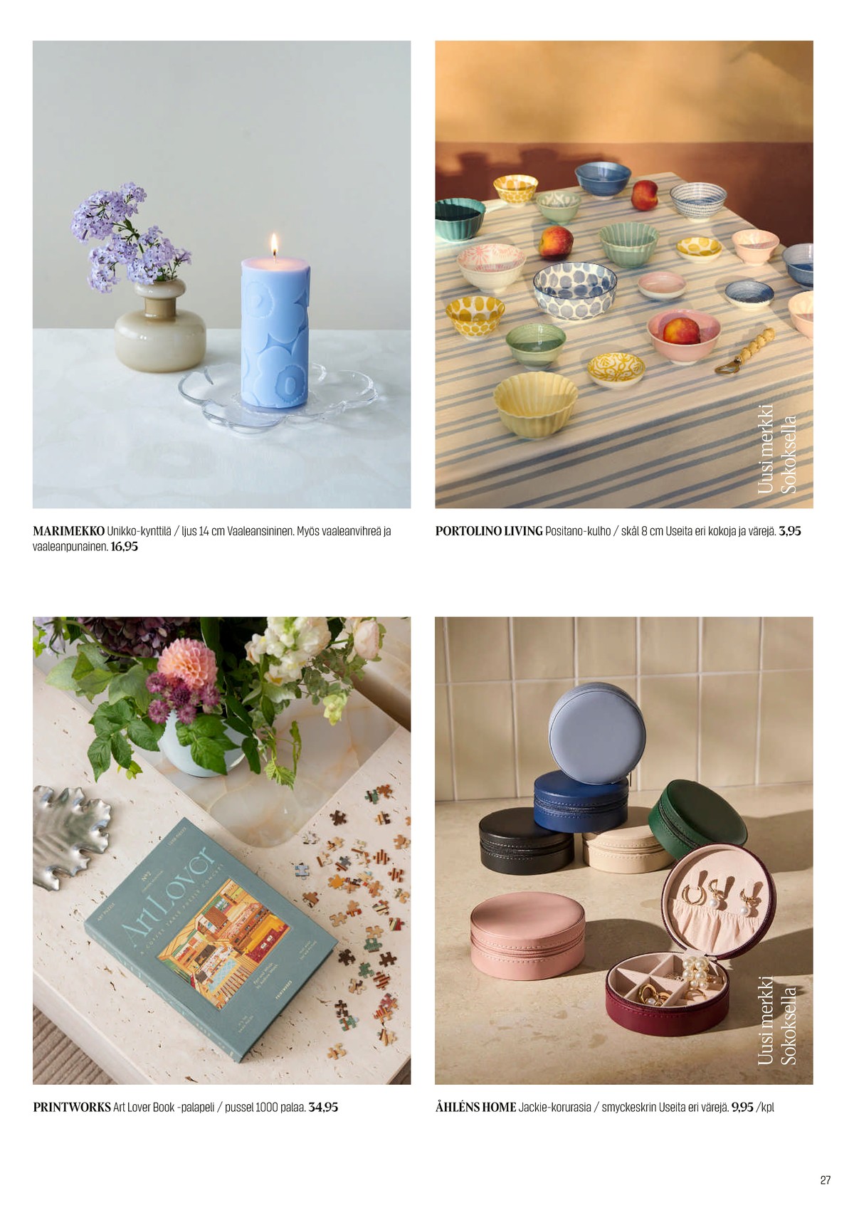 Katso ketjun Sokos tarjouslehti viikolta 20 sivustolla Viikkotarjoukset.fi. Löydät monia hyviä tarjouksia erilaisista tuotteista. Lue tarjouslehti täältä! Sivu 27