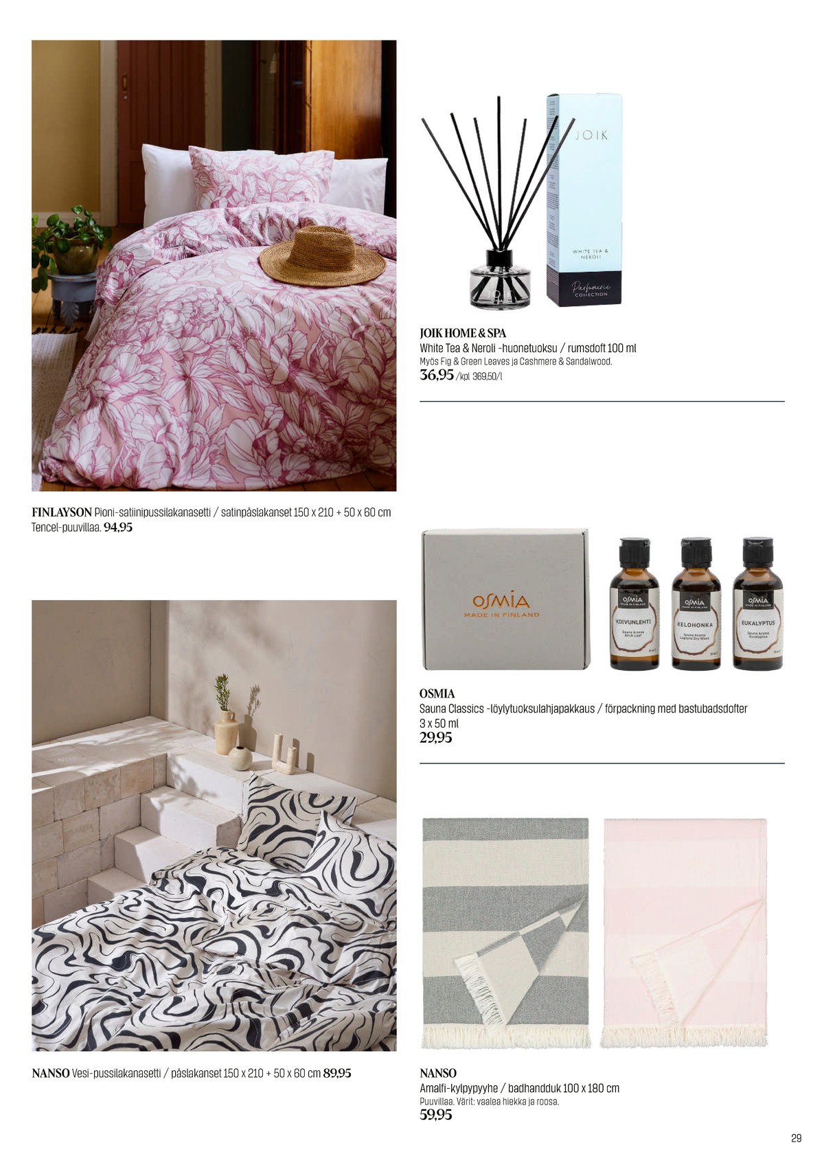 Katso ketjun Sokos tarjouslehti viikolta 20 sivustolla Viikkotarjoukset.fi. Löydät monia hyviä tarjouksia erilaisista tuotteista. Lue tarjouslehti täältä! Sivu 29