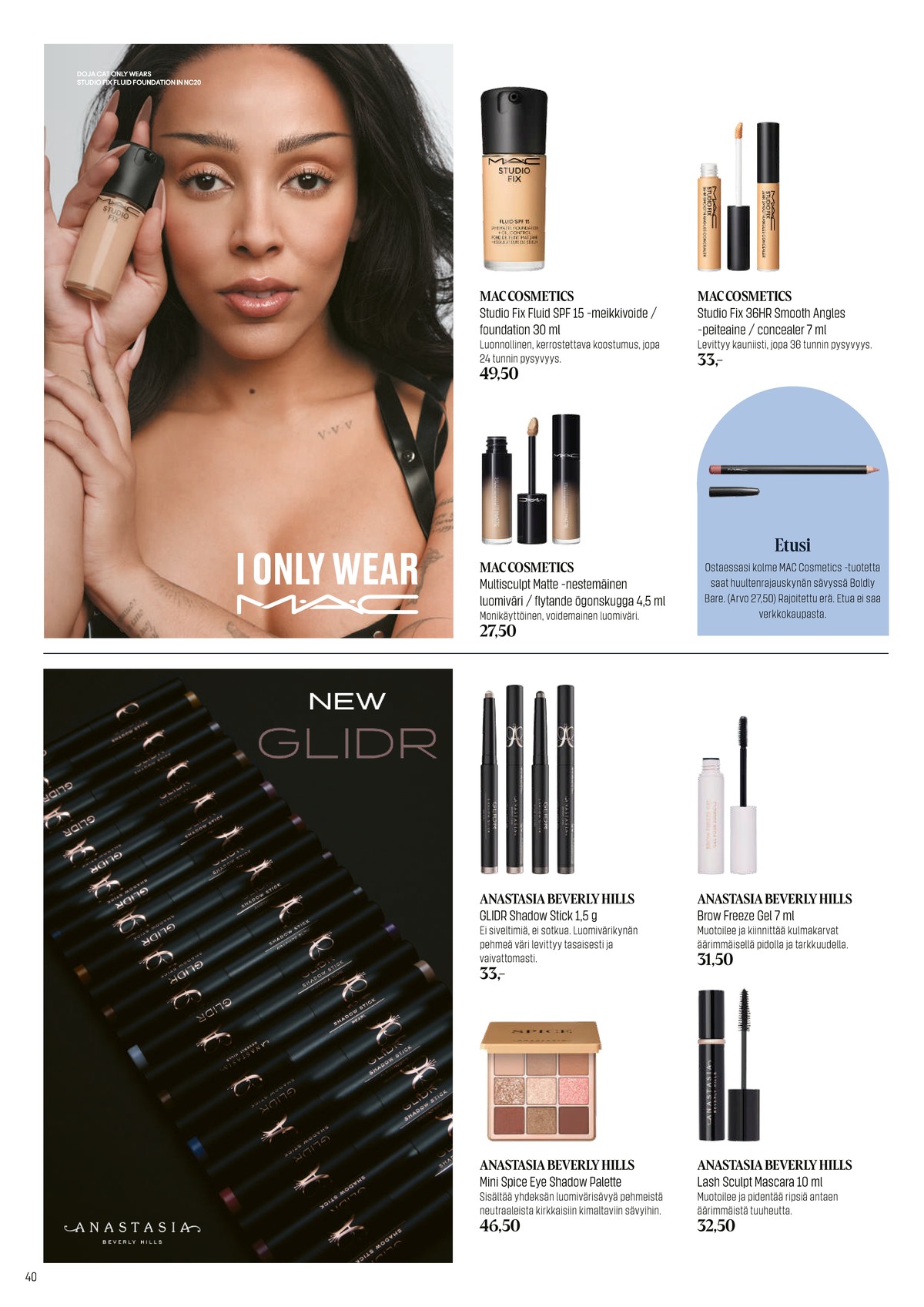 Katso ketjun Sokos tarjouslehti viikolta 20 sivustolla Viikkotarjoukset.fi. Löydät monia hyviä tarjouksia erilaisista tuotteista. Lue tarjouslehti täältä! Sivu 40