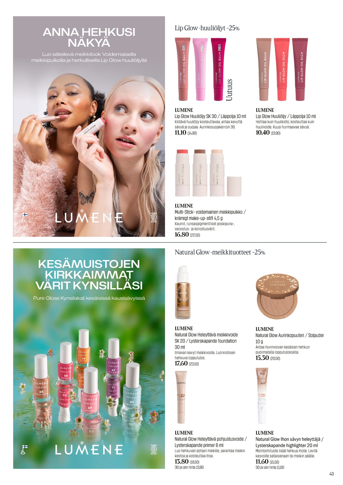 Katso ketjun Sokos tarjouslehti viikolta 20 sivustolla Viikkotarjoukset.fi. Löydät monia hyviä tarjouksia erilaisista tuotteista. Lue tarjouslehti täältä! Sivu 43