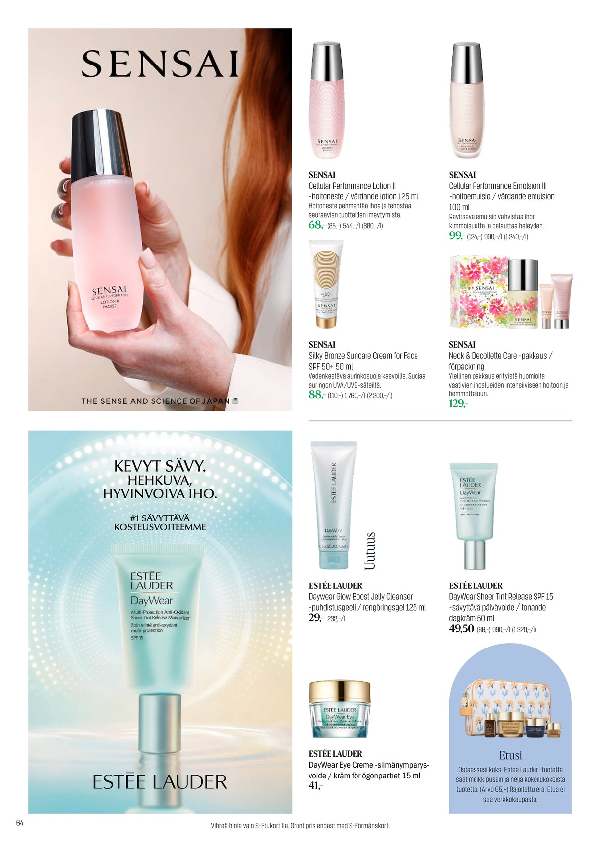 Katso ketjun Sokos tarjouslehti viikolta 20 sivustolla Viikkotarjoukset.fi. Löydät monia hyviä tarjouksia erilaisista tuotteista. Lue tarjouslehti täältä! Sivu 64