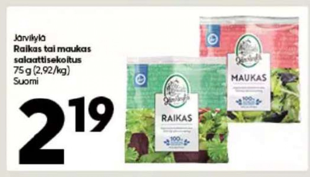Tarjoukset ja hintavertailu haulla Järvikylä, , Salaatit 0.075 kg 1 paketti(a) €2.19