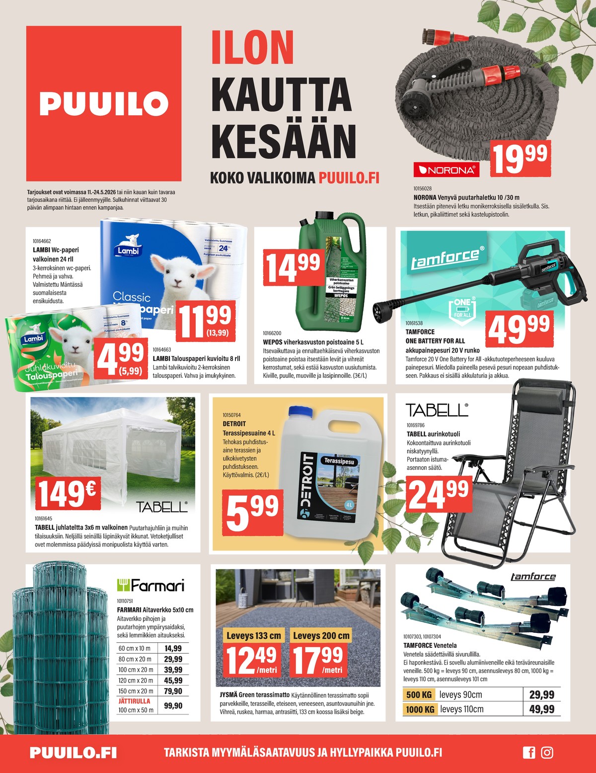 Katso ketjun Puuilo tarjouslehti viikolta 20 sivustolla Viikkotarjoukset.fi. Löydät monia hyviä tarjouksia erilaisista tuotteista. Lue tarjouslehti täältä! Sivu 1