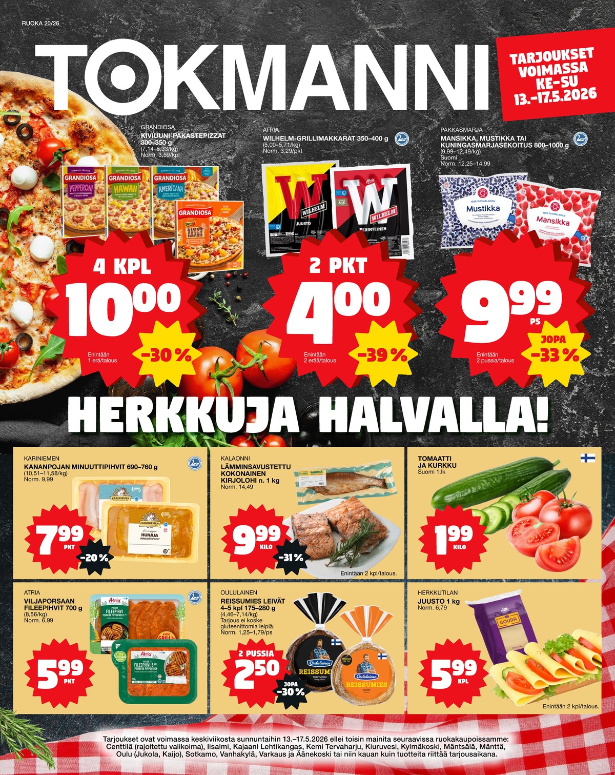 Katso ketjun Tokmanni tarjouslehti viikolta 20 sivustolla Viikkotarjoukset.fi. Löydät monia hyviä tarjouksia erilaisista tuotteista. Lue tarjouslehti täältä! Sivu 1