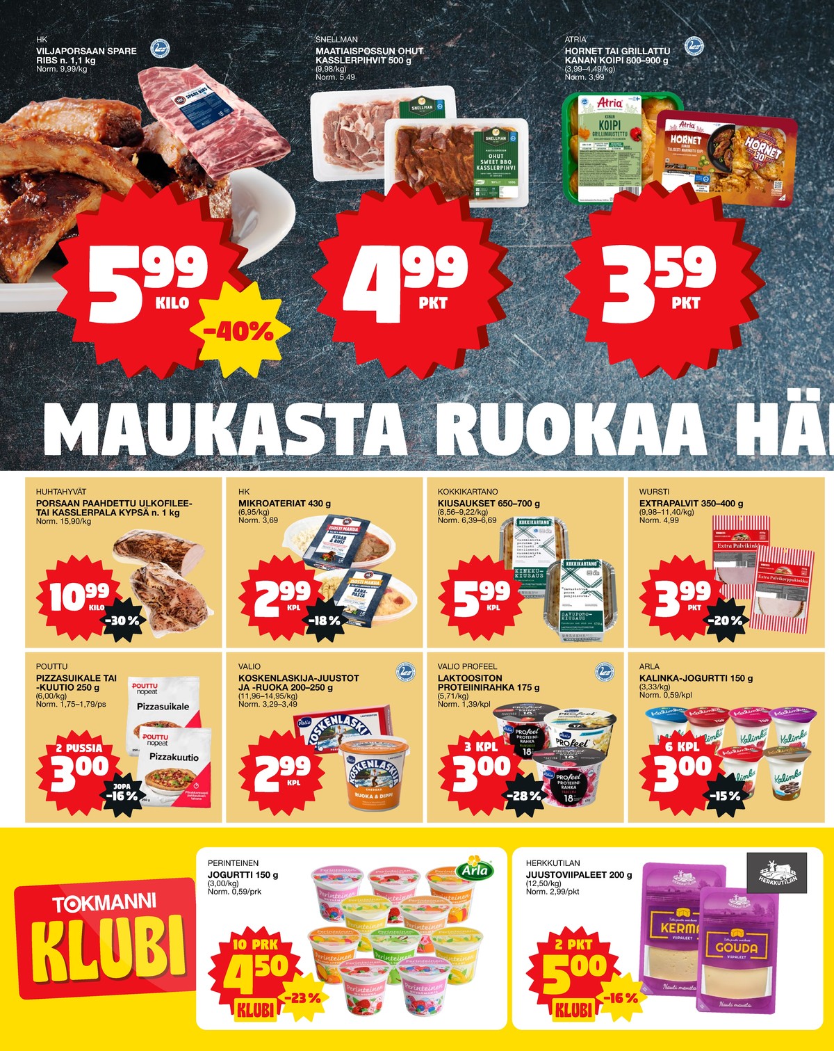 Katso ketjun Tokmanni tarjouslehti viikolta 20 sivustolla Viikkotarjoukset.fi. Löydät monia hyviä tarjouksia erilaisista tuotteista. Lue tarjouslehti täältä! Sivu 2