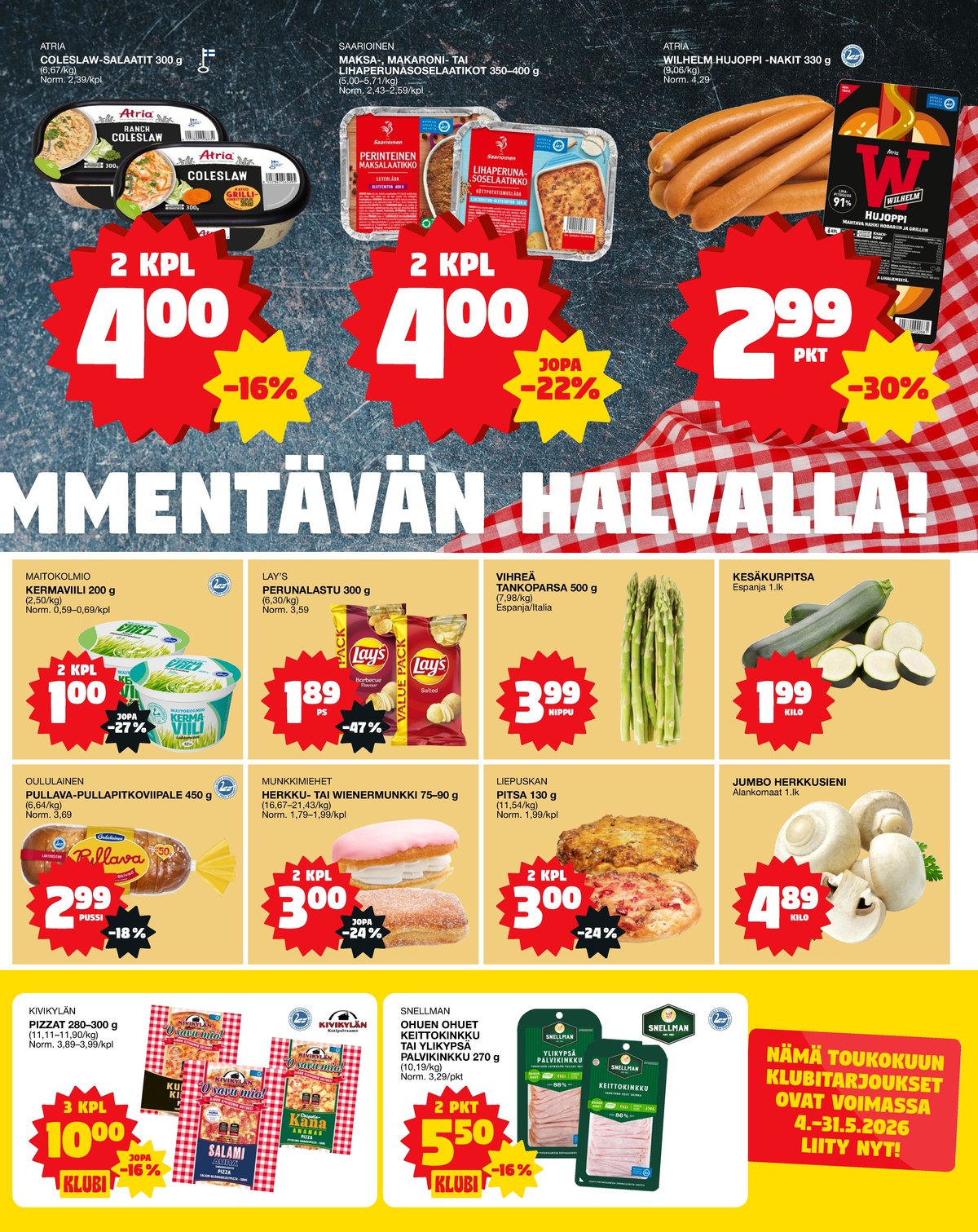 Katso ketjun Tokmanni tarjouslehti viikolta 20 sivustolla Viikkotarjoukset.fi. Löydät monia hyviä tarjouksia erilaisista tuotteista. Lue tarjouslehti täältä! Sivu 3