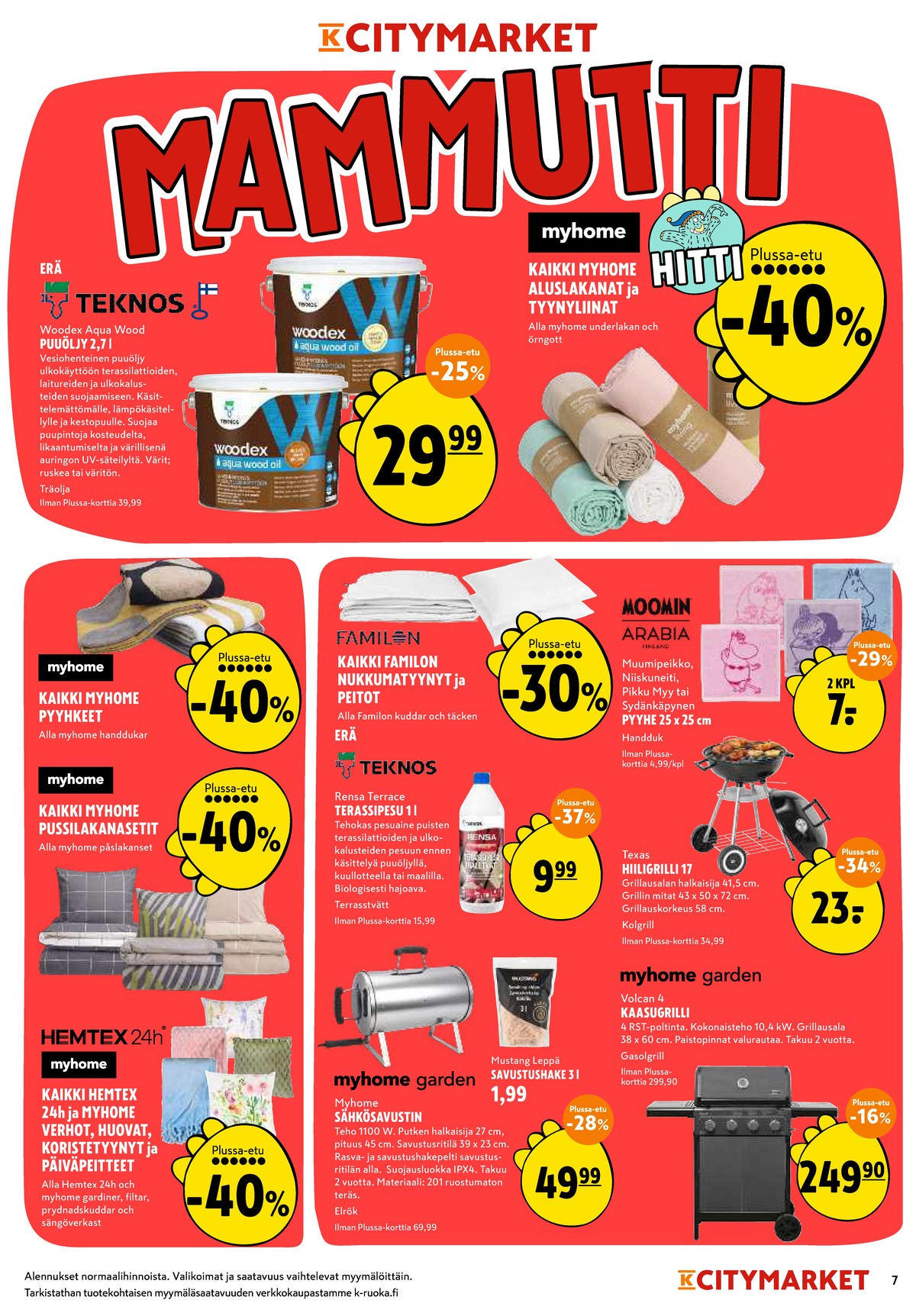 Katso ketjun K-Citymarket tarjouslehti viikolta 21 sivustolla Viikkotarjoukset.fi. Löydät monia hyviä tarjouksia erilaisista tuotteista. Lue tarjouslehti täältä! Sivu 7