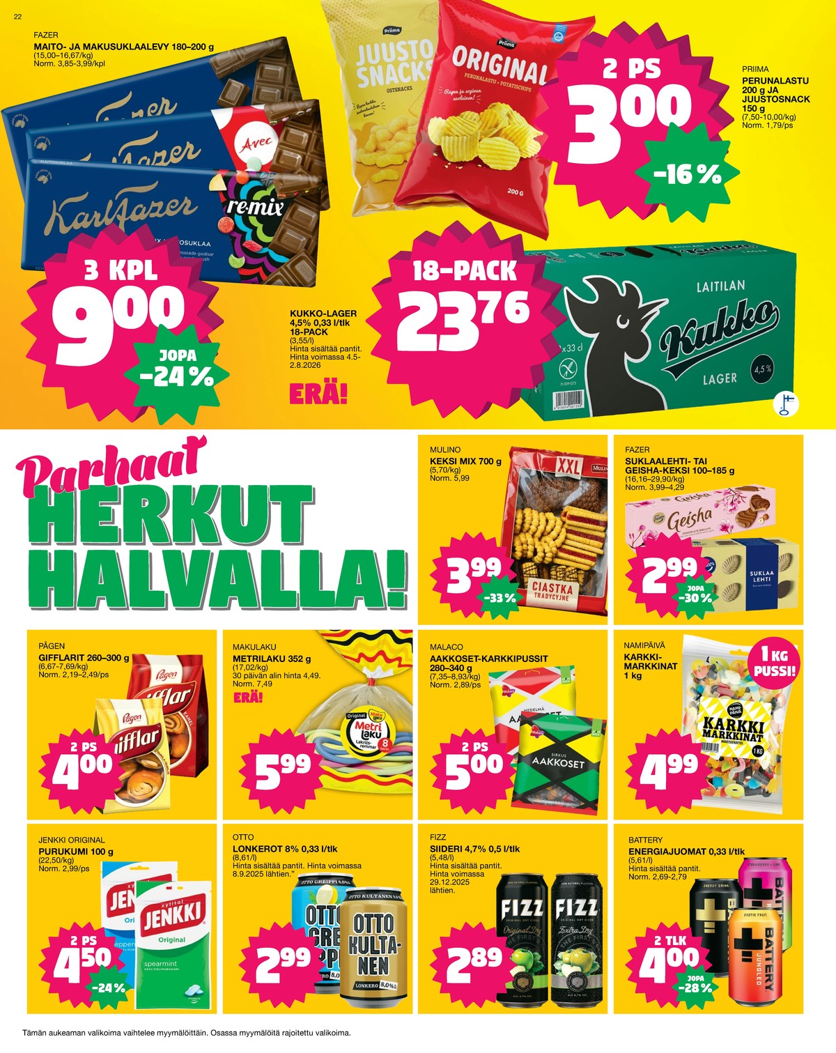 Katso ketjun Tokmanni tarjouslehti viikolta 21 sivustolla Viikkotarjoukset.fi. Löydät monia hyviä tarjouksia erilaisista tuotteista. Lue tarjouslehti täältä! Sivu 22